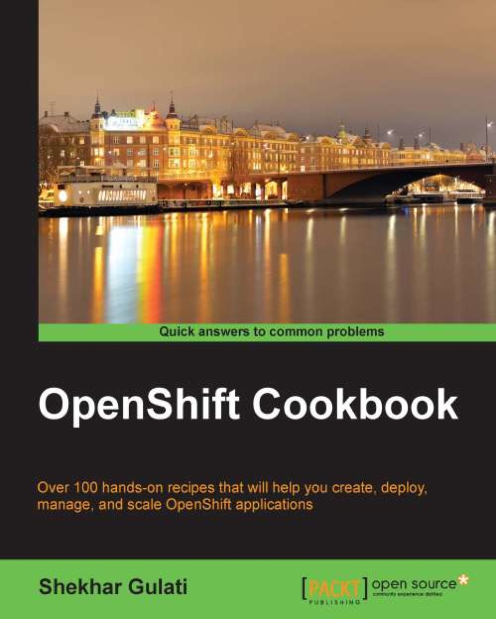 OPENSHIFT COOKBOOK 1st Edition â€“ PDF/EPUB Version Downloadable