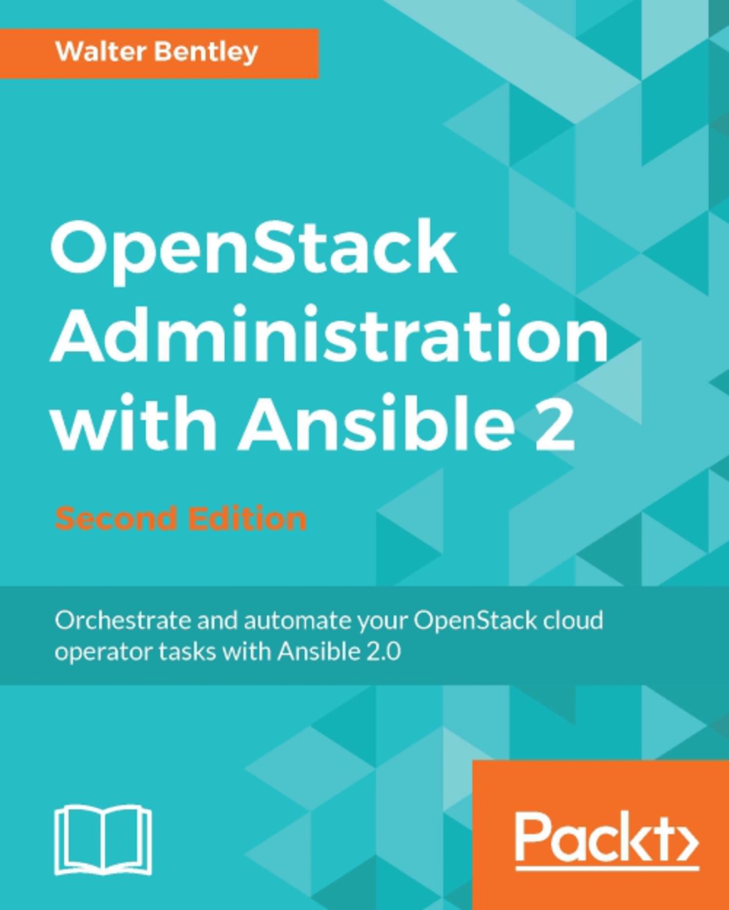 OpenStack Administration with Ansible 2 - Second Edition 2nd Edition â€“ PDF/EPUB Version Downloadable