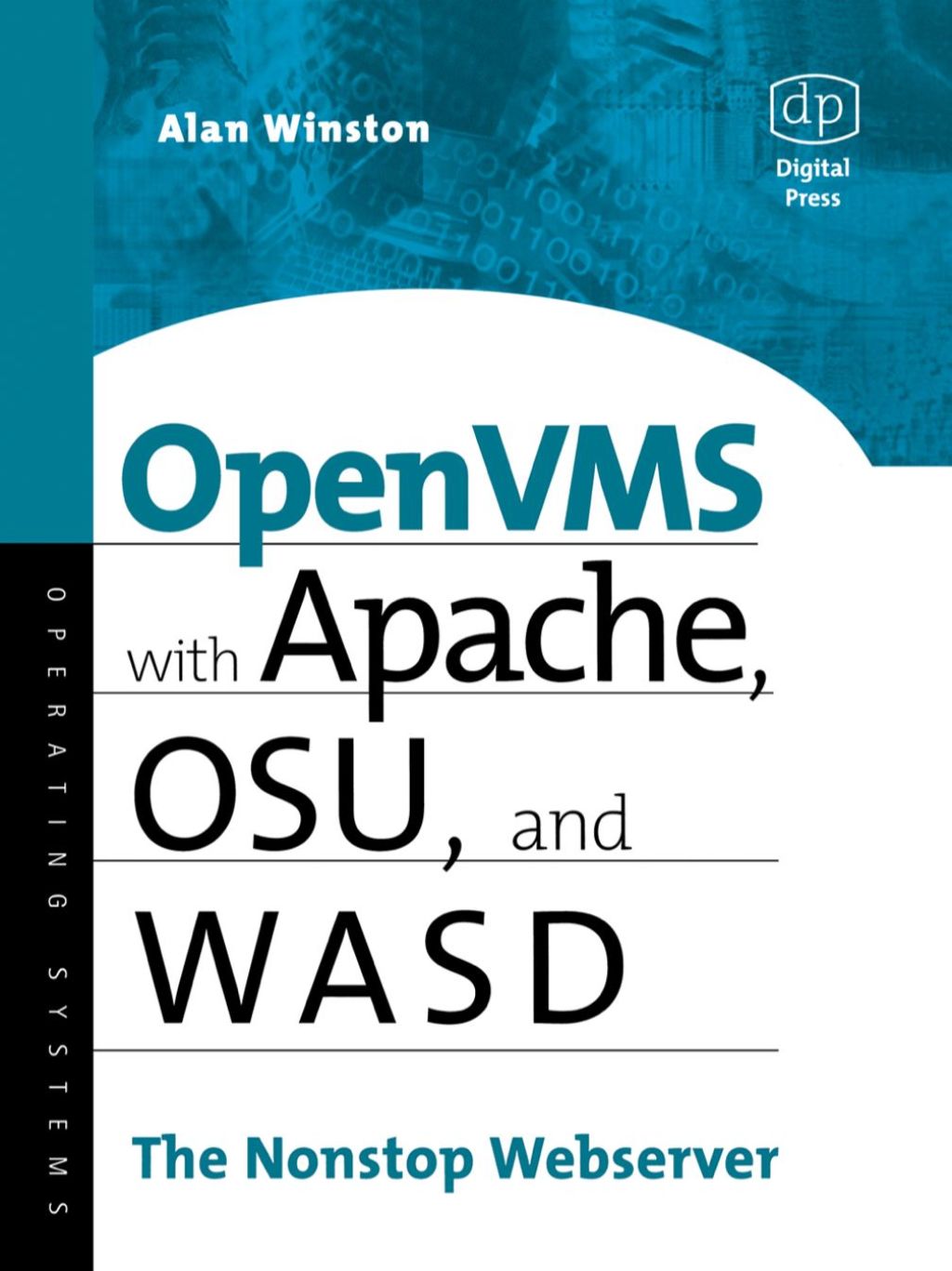OpenVMS with Apache, WASD, and OSU: The Nonstop Webserver  â€“ PDF/EPUB Version Downloadable