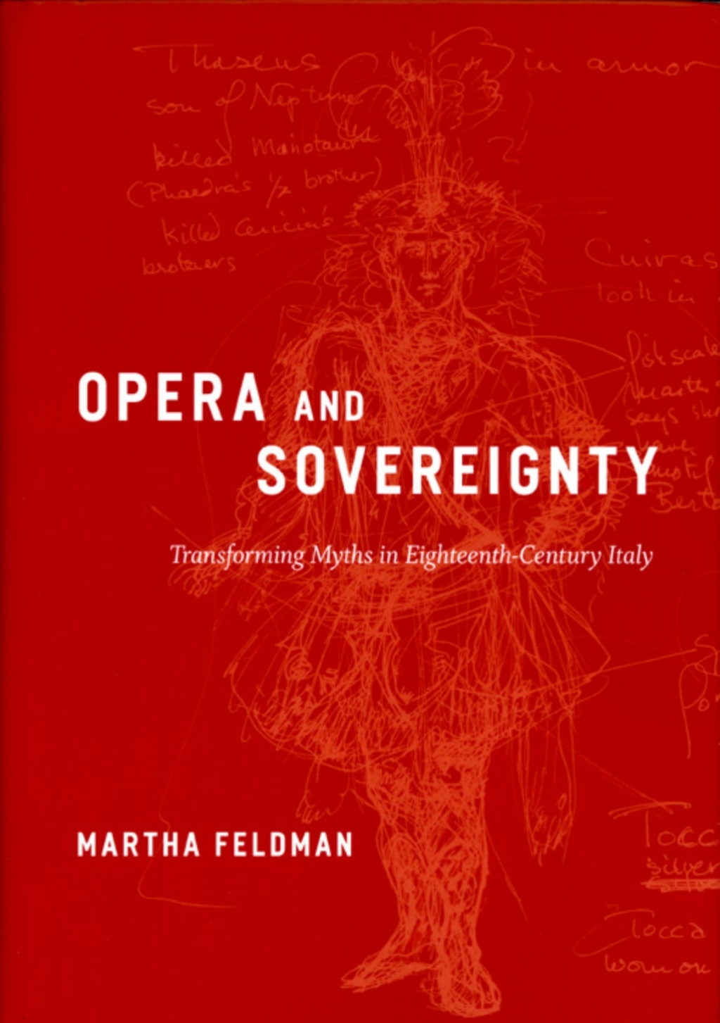 Opera and Sovereignty Transforming Myths in Eighteenth-Century Italy 1st Edition â€“ PDF/EPUB Version Downloadable