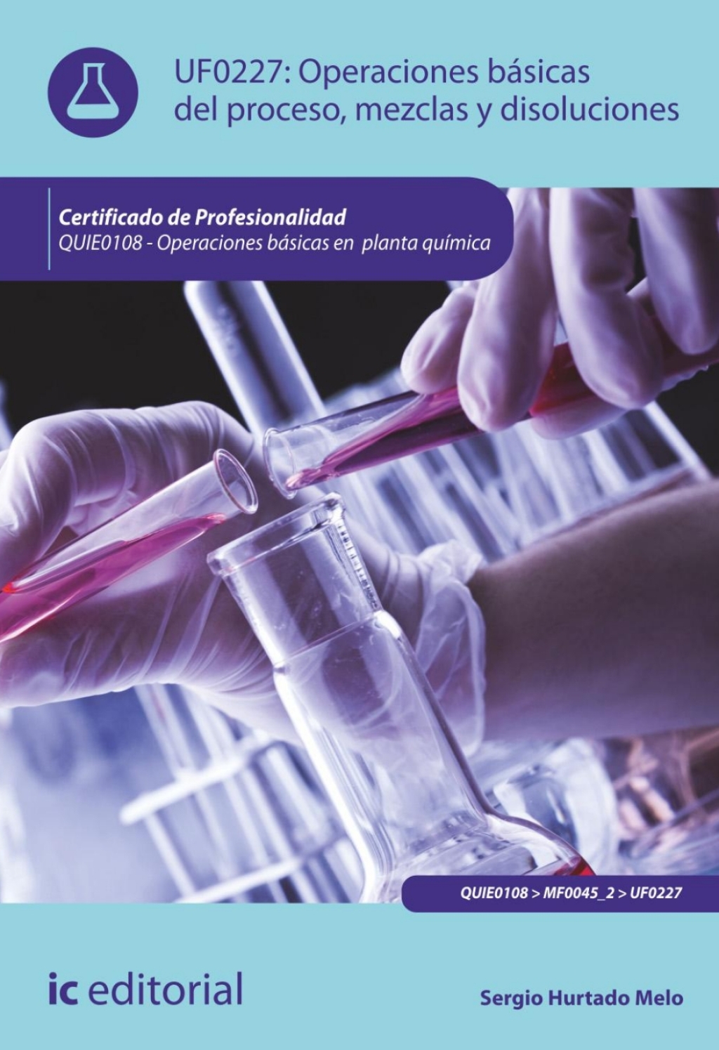 Operaciones bÃ¡sicas del proceso, mezclas y disoluciones UF0227 1st Edition â€“ PDF/EPUB Version Downloadable