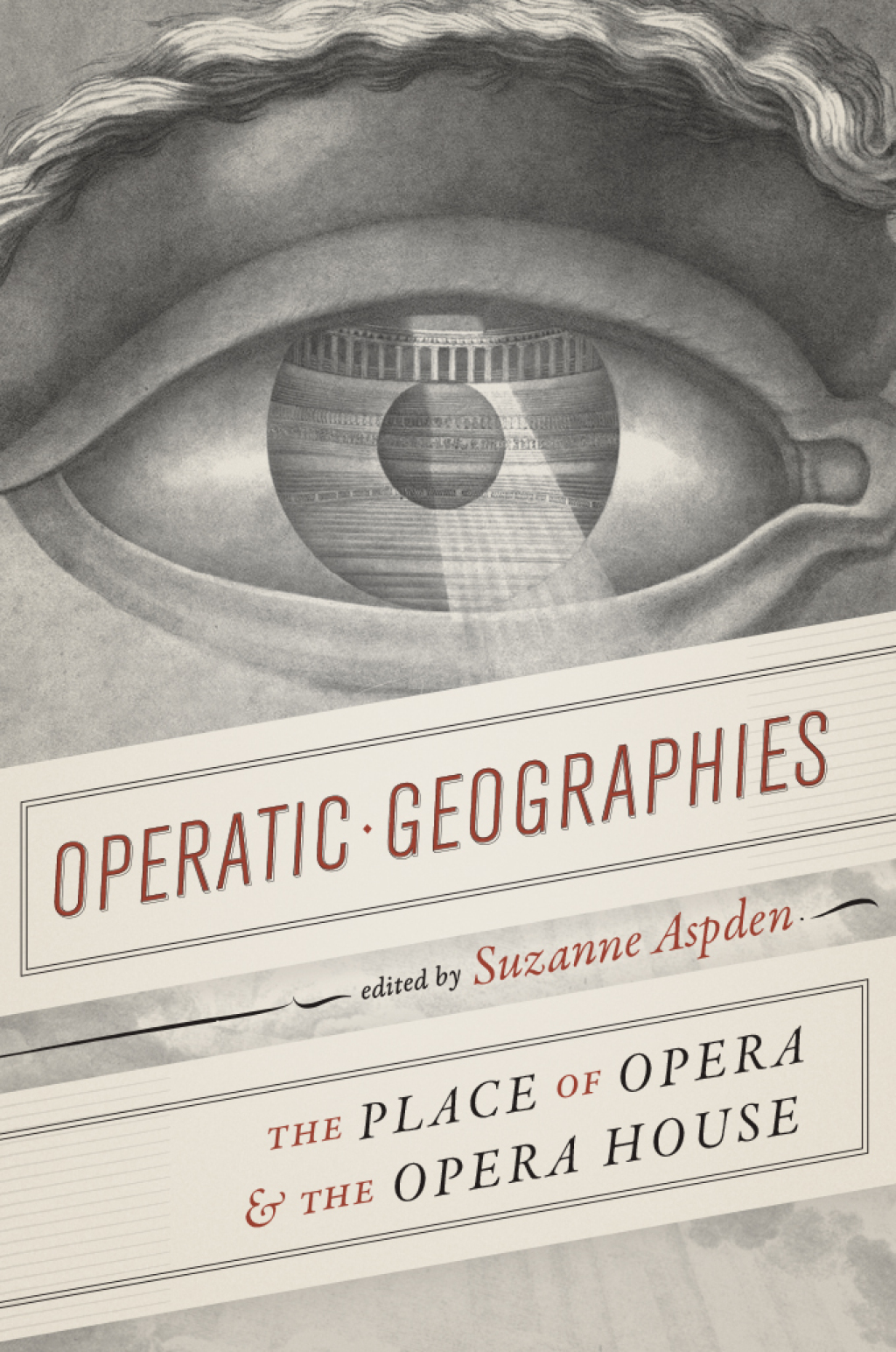 Operatic Geographies The Place of Opera and the Opera House  â€“ PDF/EPUB Version Downloadable