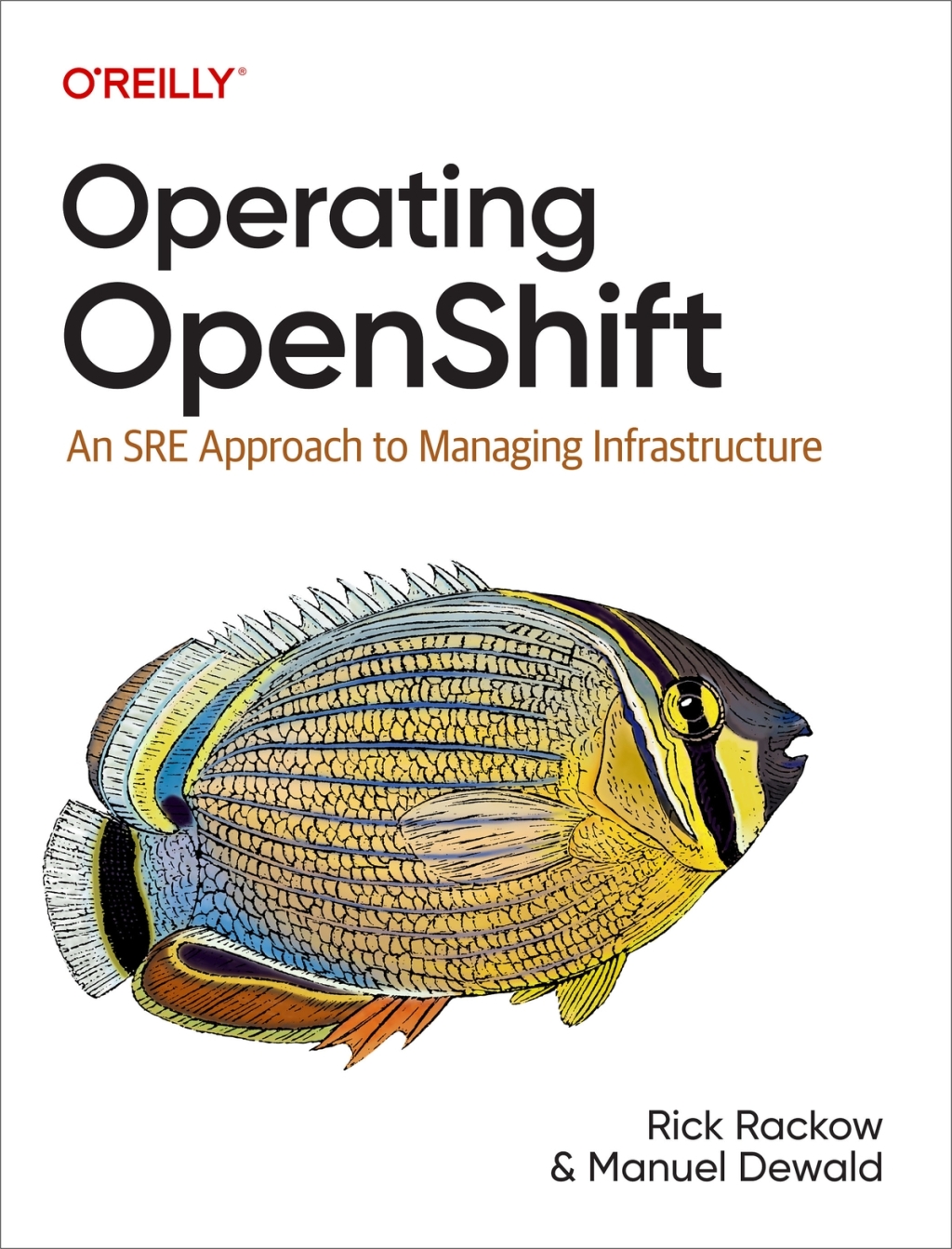 Operating OpenShift An SRE Approach to Managing Infrastructure 1st Edition â€“ PDF/EPUB Version Downloadable