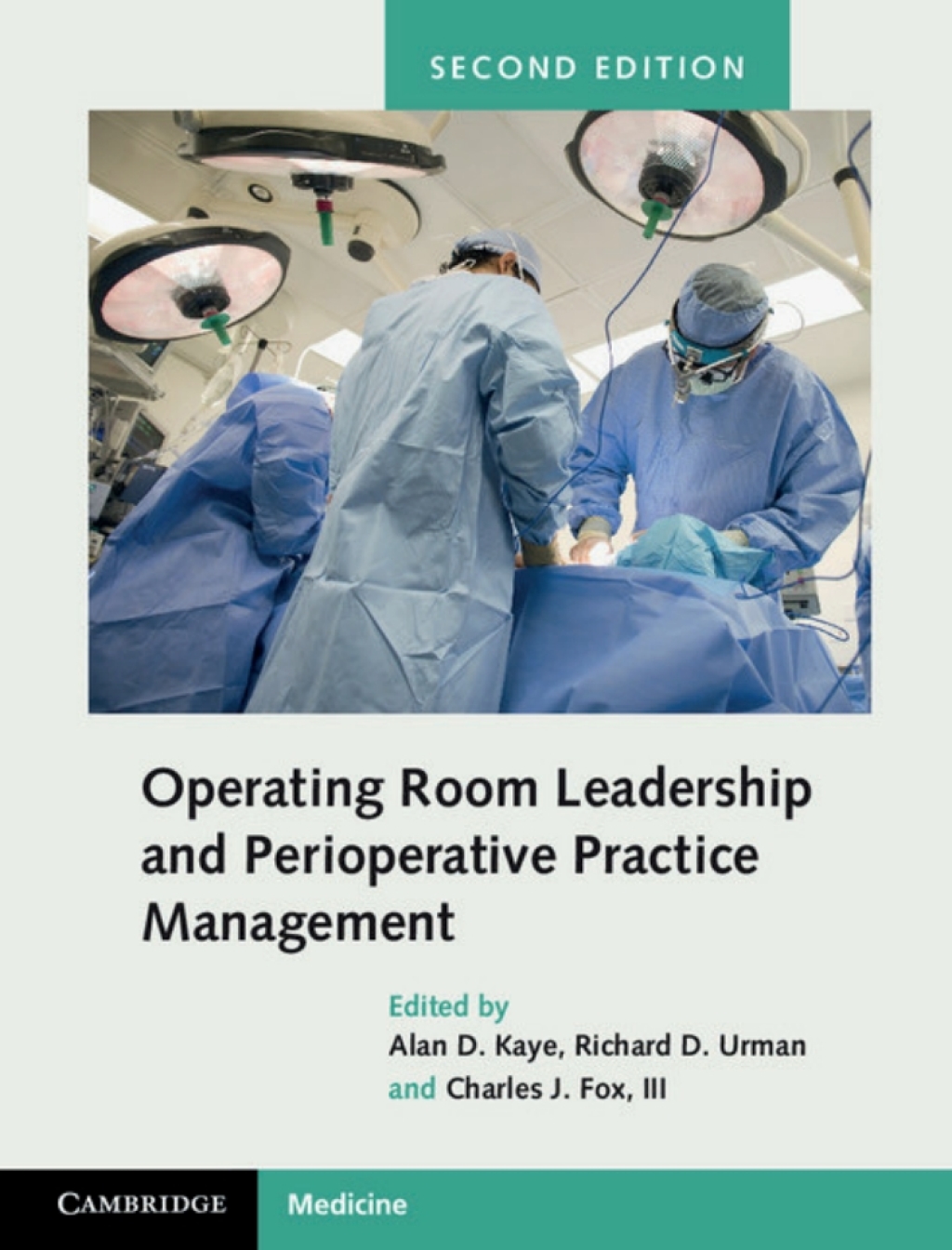 Operating Room Leadership and Perioperative Practice Management 2nd Edition â€“ PDF/EPUB Version Downloadable