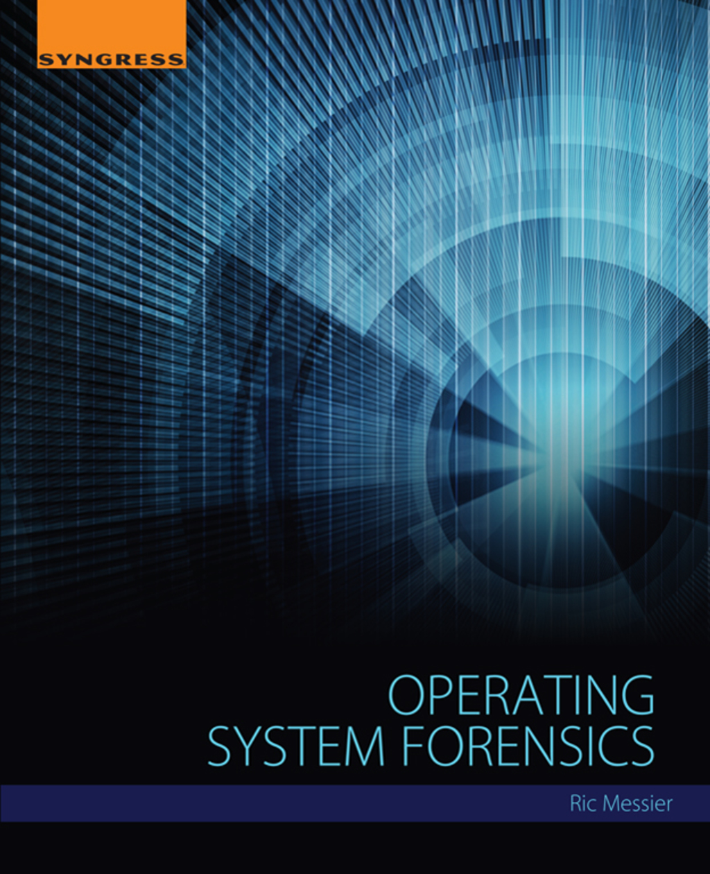 Operating System Forensics  â€“ PDF/EPUB Version Downloadable