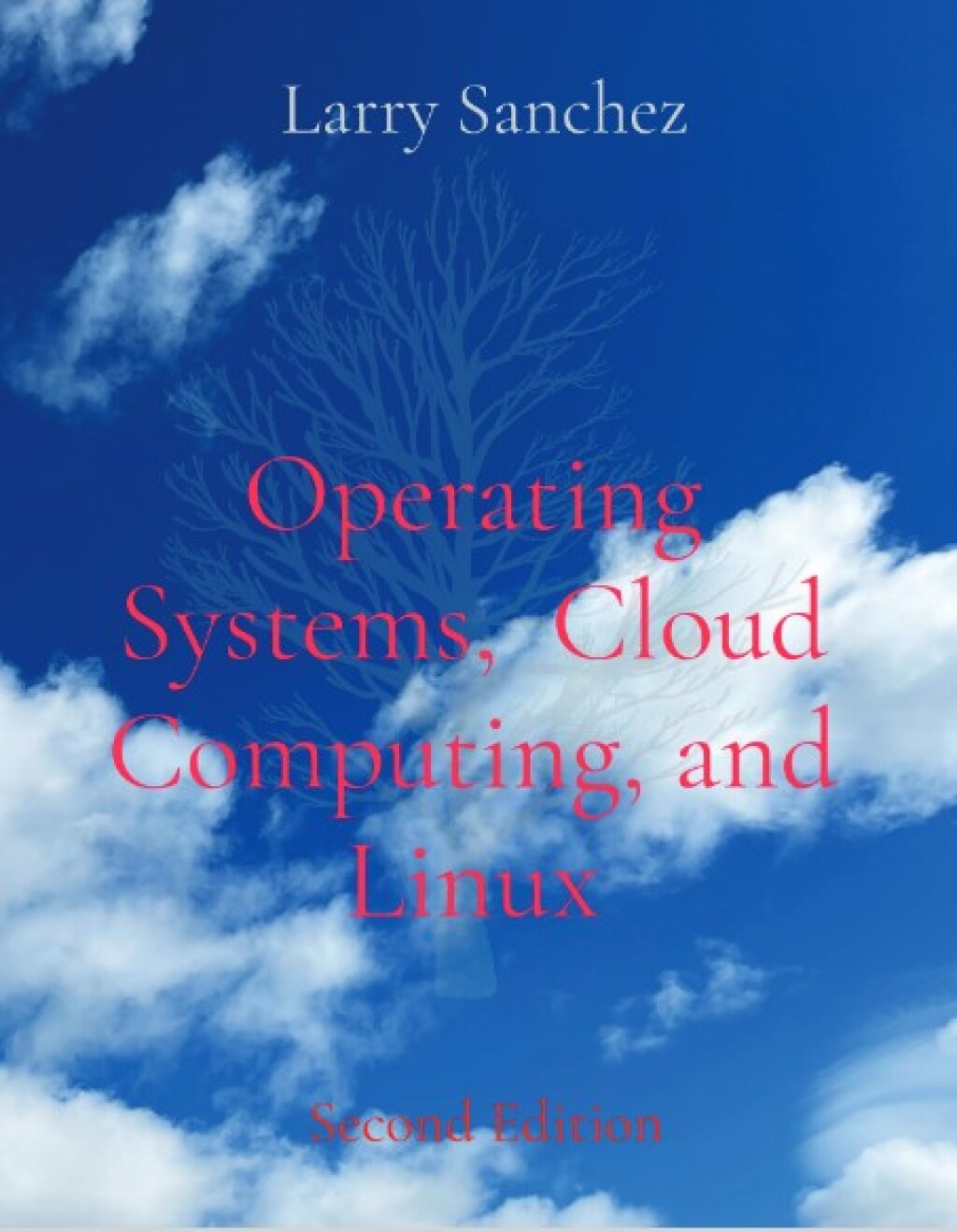 Operating Systems Cloud Computing and Linux 2nd Edition â€“ PDF/EPUB Version Downloadable