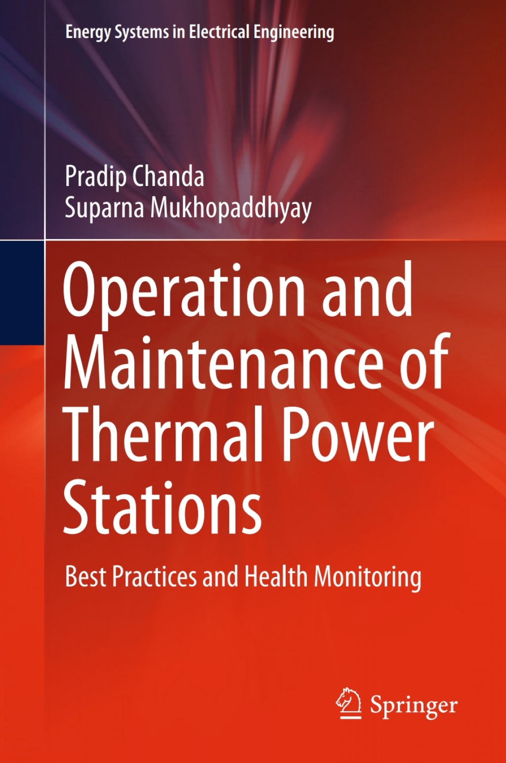 Operation and Maintenance of Thermal Power Stations Best Practices and Health Monitoring  â€“ PDF/EPUB Version Downloadable