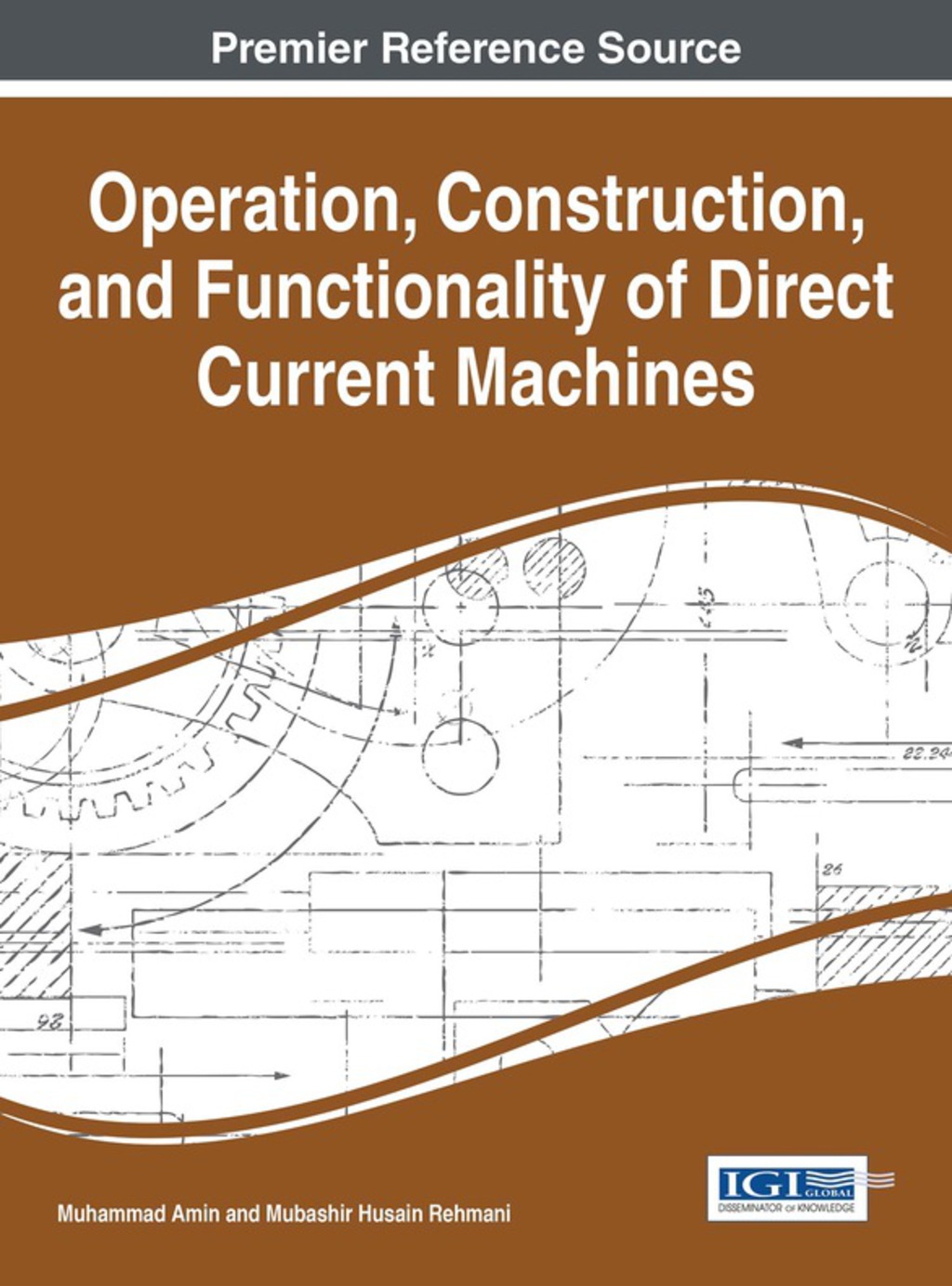 Operation, Construction, and Functionality of Direct Current Machines 1st Edition â€“ PDF/EPUB Version Downloadable