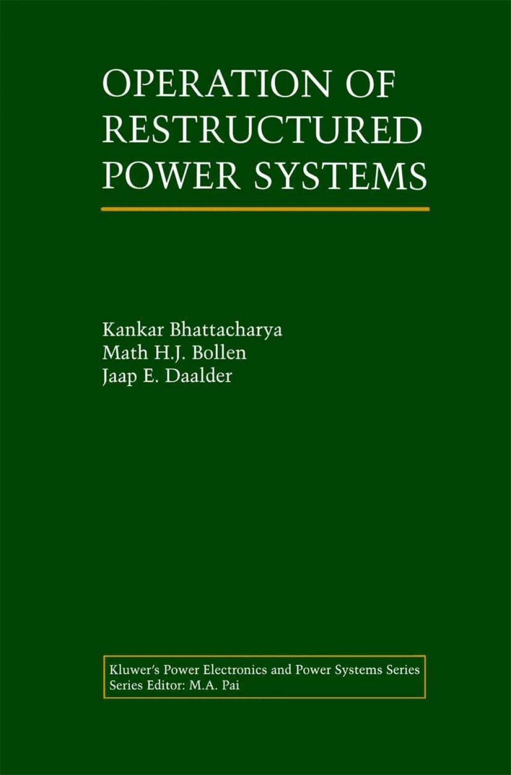 Operation of Restructured Power Systems  â€“ PDF/EPUB Version Downloadable