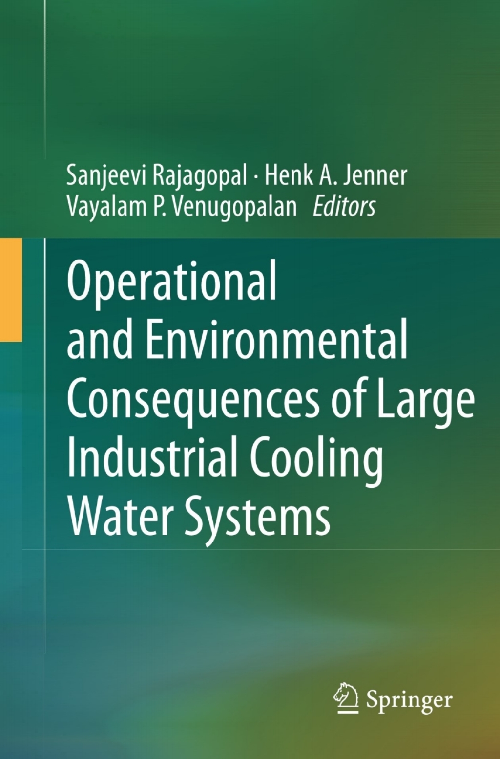 Operational and Environmental Consequences of Large Industrial Cooling Water Systems  â€“ PDF/EPUB Version Downloadable