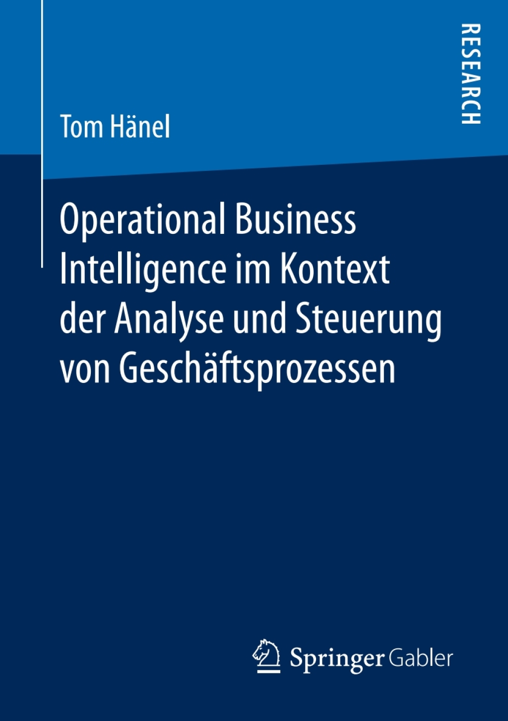 Operational Business Intelligence im Kontext der Analyse und Steuerung von GeschÃ¤ftsprozessen  â€“ PDF/EPUB Version Downloadable