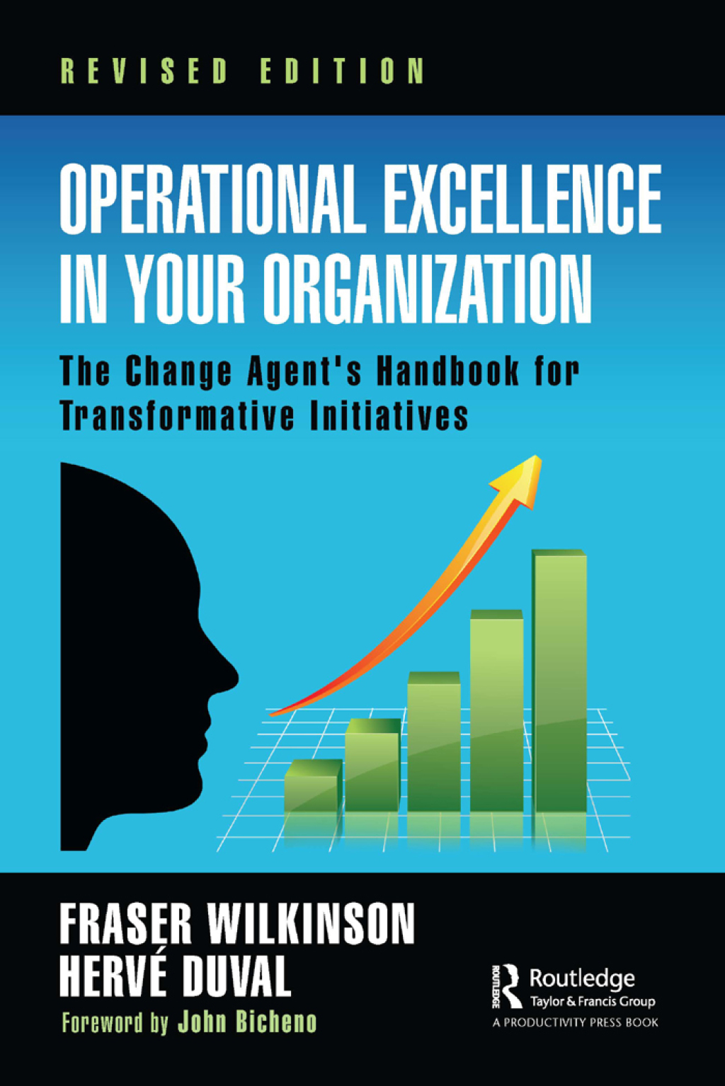 Operational Excellence in Your Organization The Change Agent's Handbook for Transformative Initiatives 1st Edition â€“ PDF/EPUB Version Downloadable