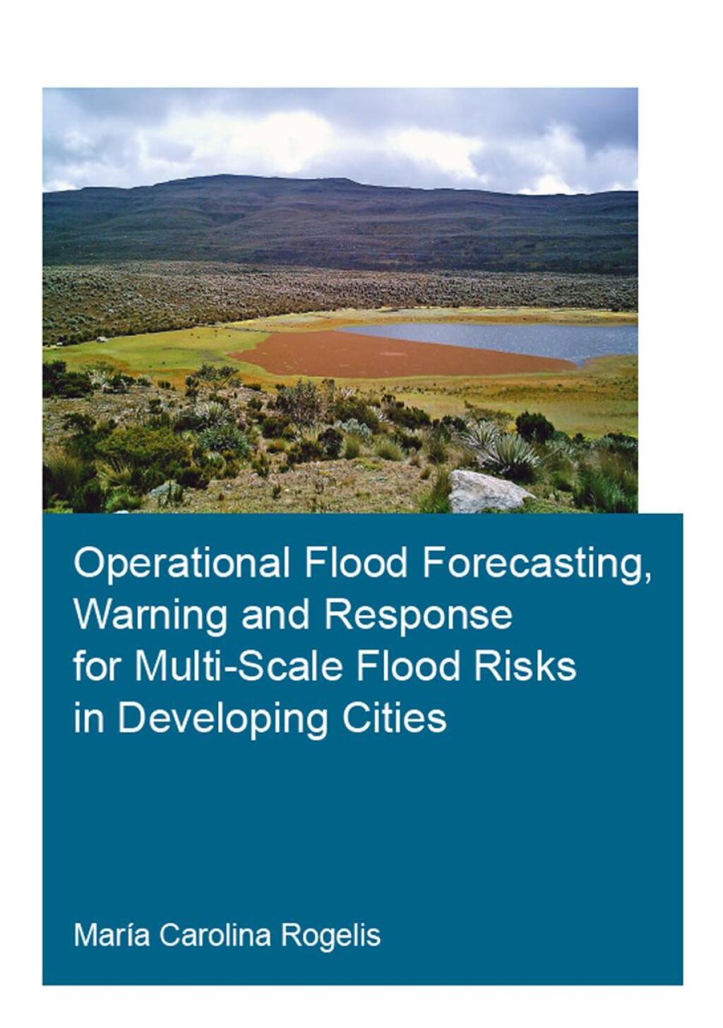 Operational Flood Forecasting, Warning and Response for Multi-Scale Flood Risks in Developing Cities 1st Edition â€“ PDF/EPUB Version Downloadable