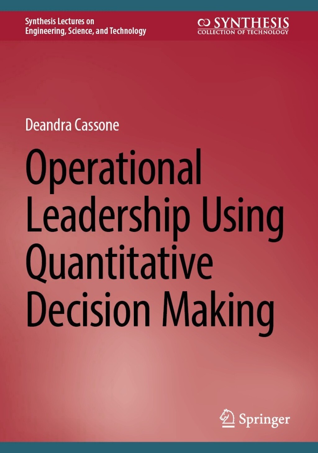 Operational Leadership Using Quantitative Decision Making  â€“ PDF/EPUB Version Downloadable