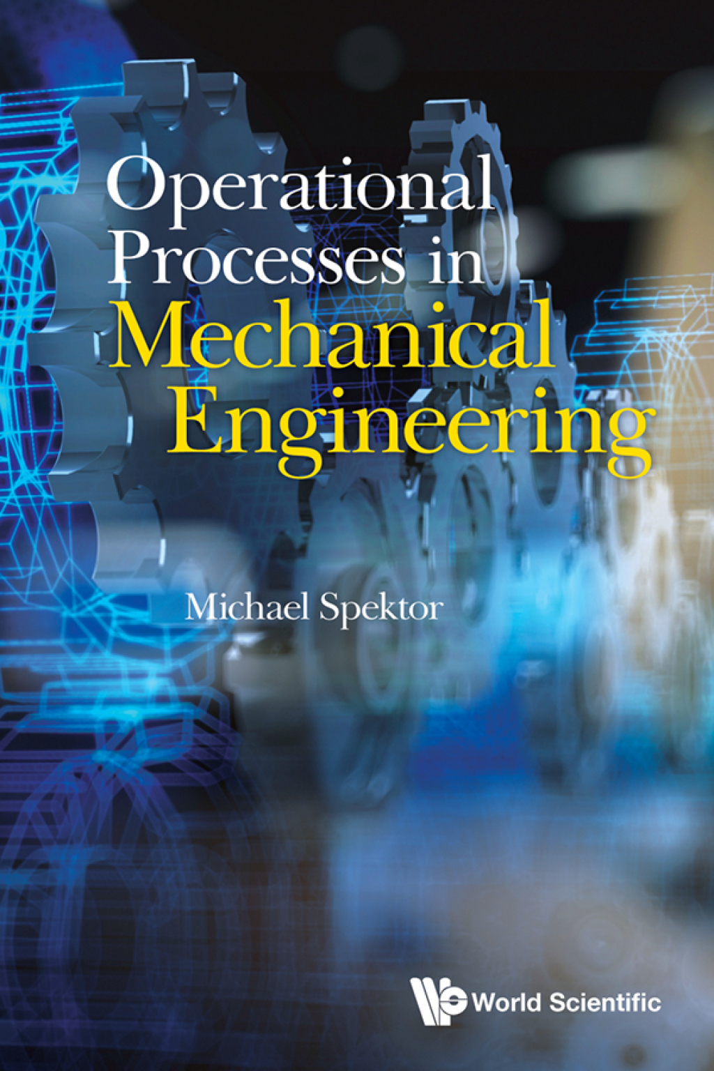 Operational Processes in Mechanical Engineering  â€“ PDF/EPUB Version Downloadable