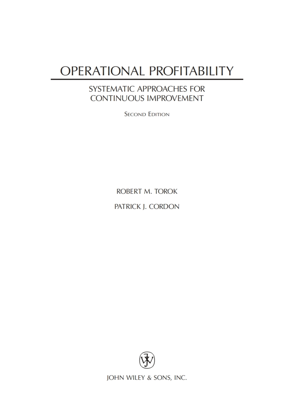 Operational Profitability Systematic Approaches for Continuous Improvement 1st Edition â€“ PDF/EPUB Version Downloadable