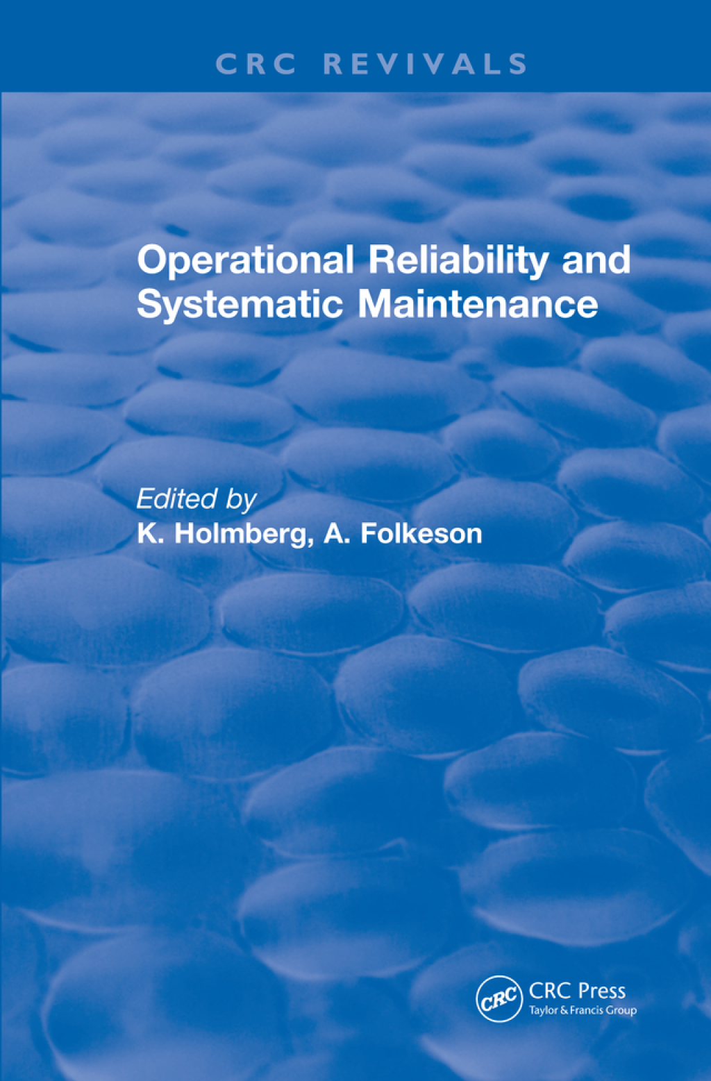 Operational Reliability and Systematic Maintenance 1st Edition â€“ PDF/EPUB Version Downloadable