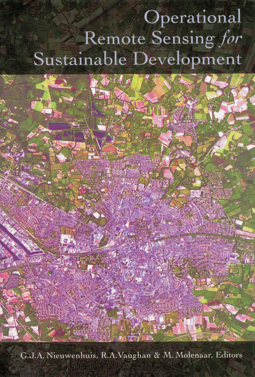 Operational Remote Sensing for Sustainable Development 1st Edition â€“ PDF/EPUB Version Downloadable