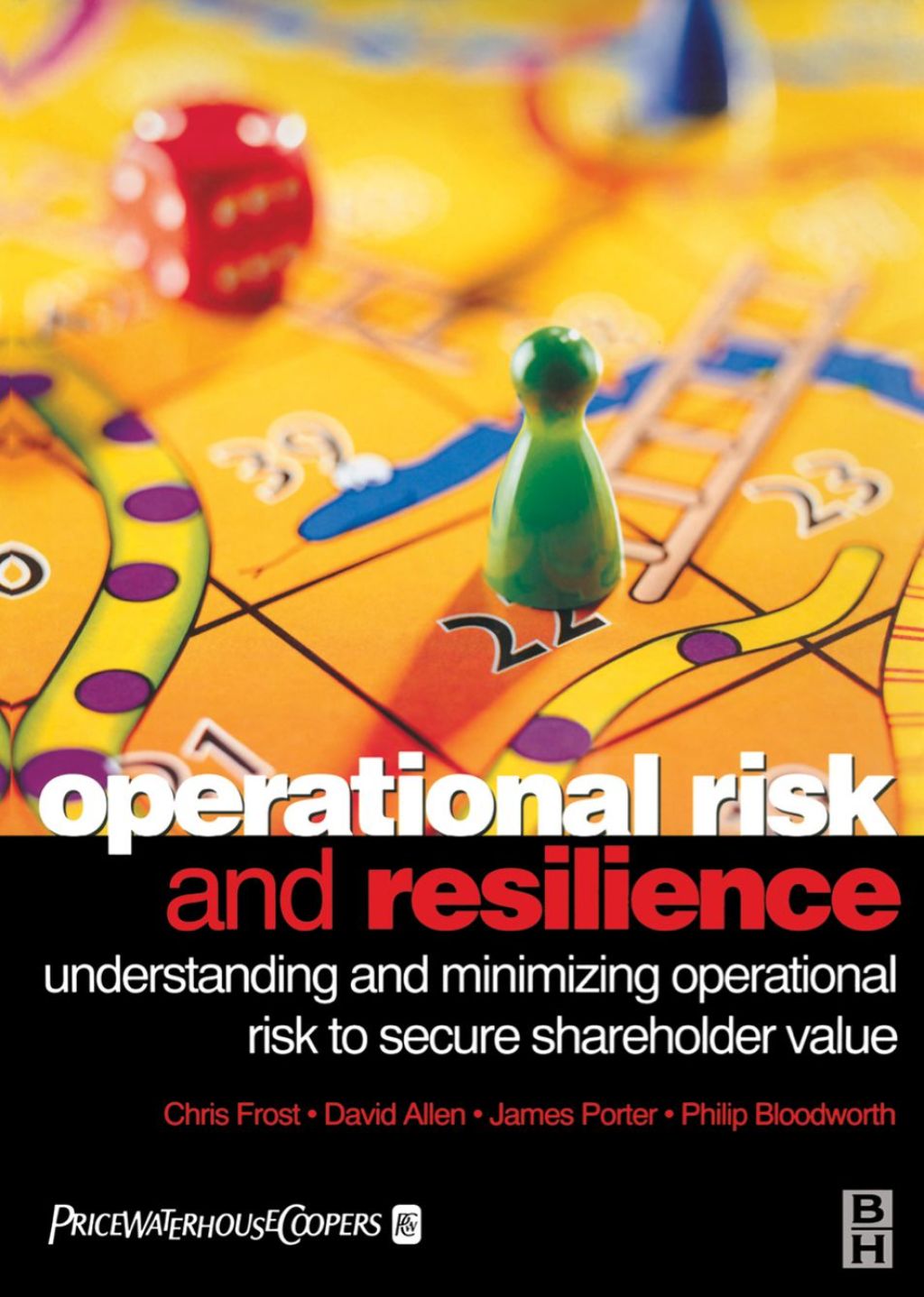 Operational Risk and Resilience: Understanding and Minimising Operational Risk to Secure Shareholder Value 1st Edition â€“ PDF/EPUB Version Downloadable
