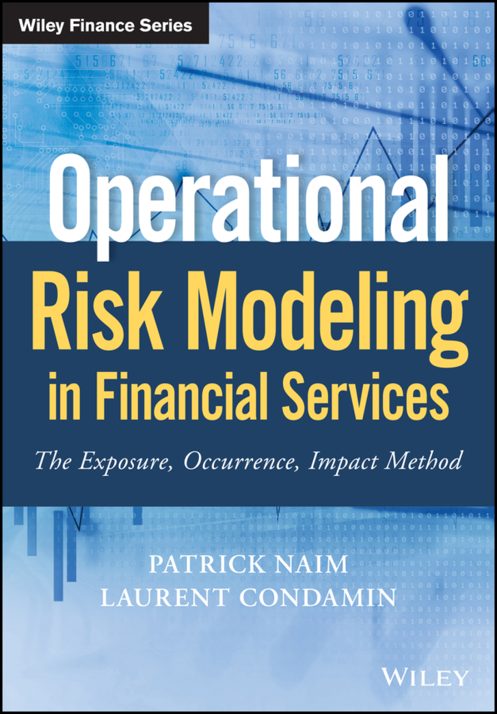 Operational Risk Modeling in Financial Services The Exposure, Occurrence, Impact Method 1st Edition â€“ PDF/EPUB Version Downloadable
