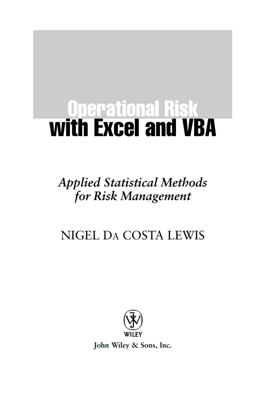 Operational Risk with Excel and VBA Applied Statistical Methods for Risk Management, + Website 1st Edition â€“ PDF/EPUB Version Downloadable