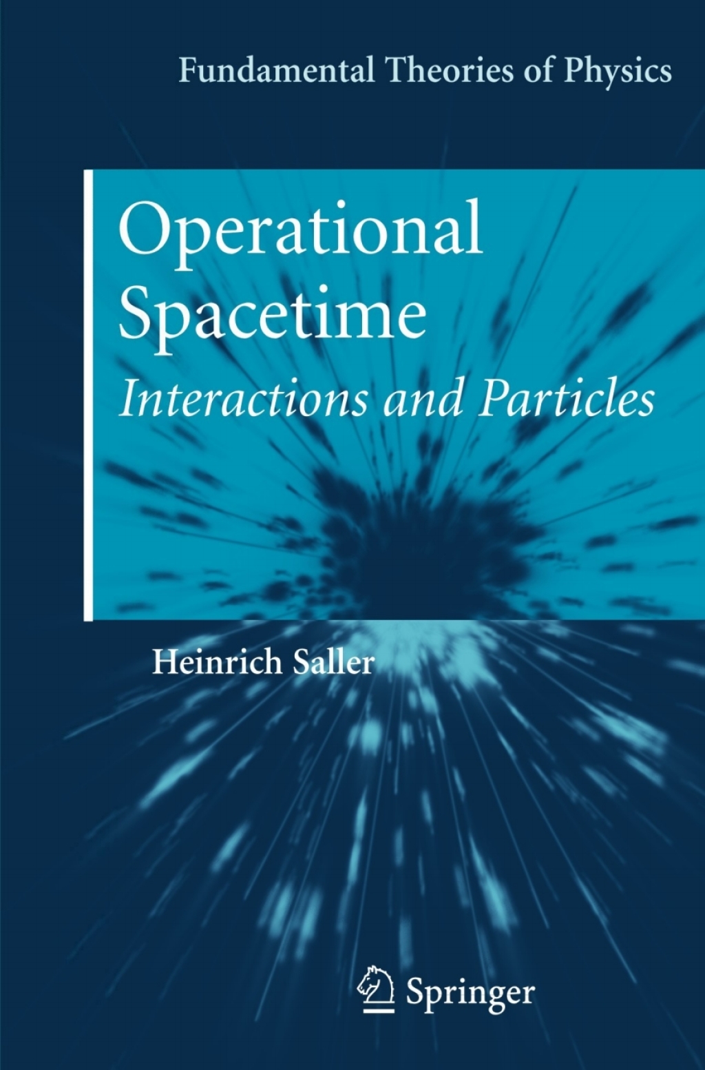 Operational Spacetime Interactions and Particles  â€“ PDF/EPUB Version Downloadable
