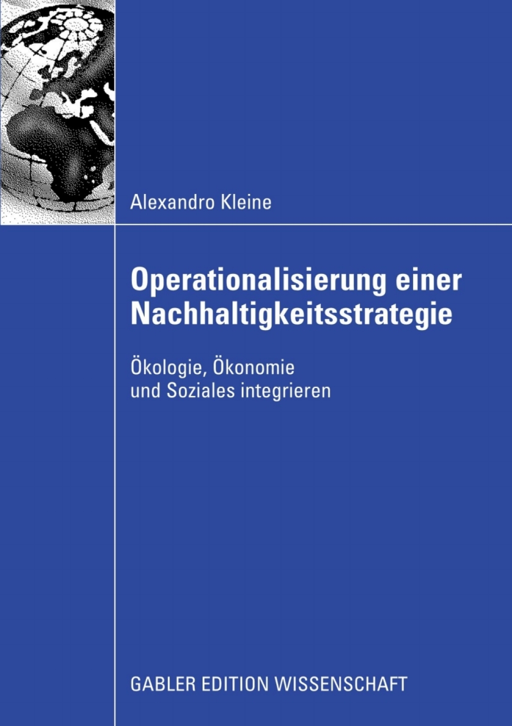 Operationalisierung einer Nachhaltigkeitsstrategie Ã–kologie, Ã–konomie und Soziales integrieren  â€“ PDF/EPUB Version Downloadable