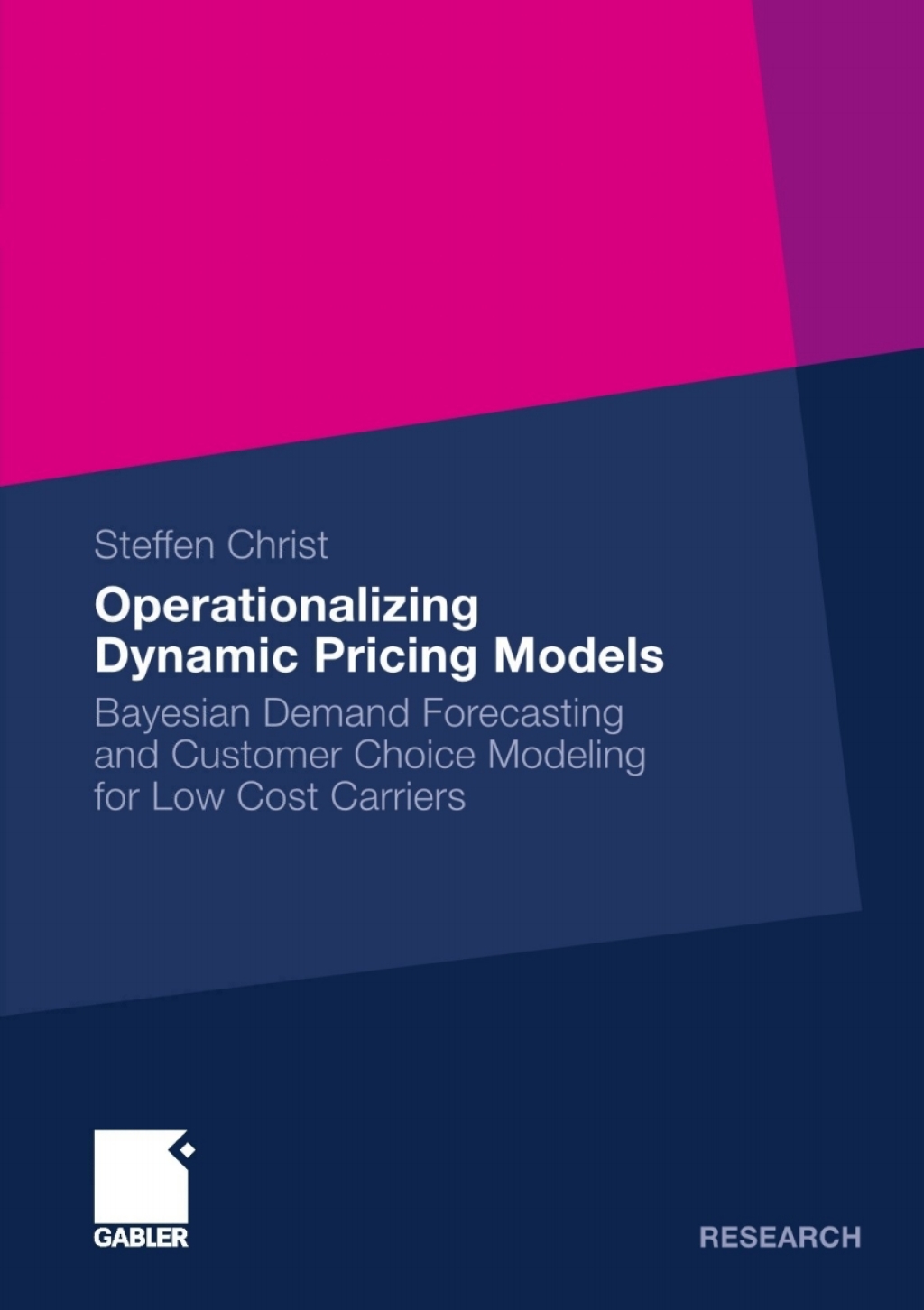 Operationalizing Dynamic Pricing Models Bayesian Demand Forecasting and Customer Choice Modeling for Low Cost Carriers  â€“ PDF/EPUB Version Downloadable