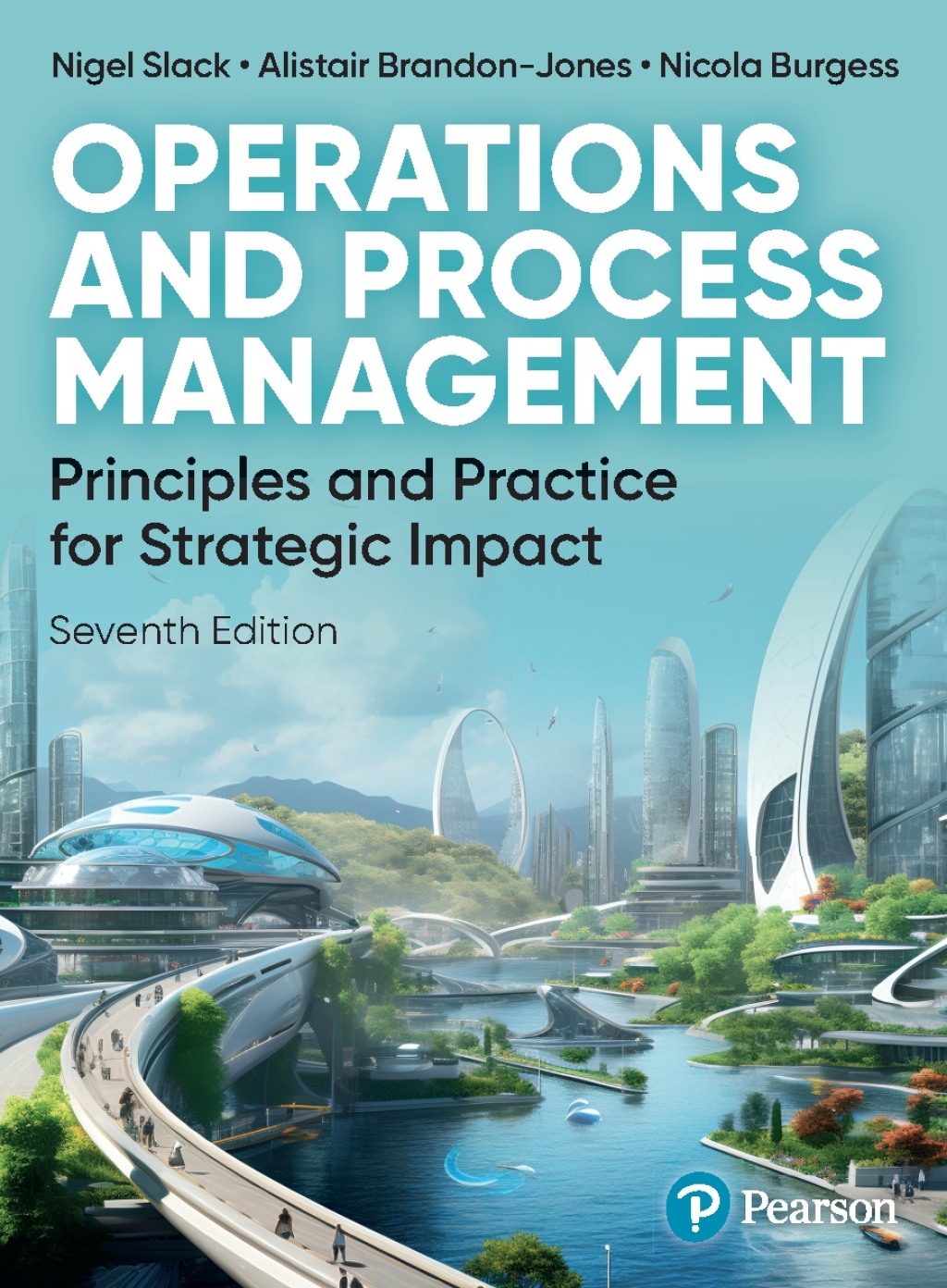 Operations and Process Management 7th Edition â€“ PDF/EPUB Version Downloadable