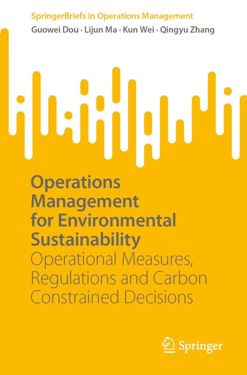 Operations Management for Environmental Sustainability Operational Measures, Regulations and Carbon Constrained Decisions  â€“ PDF/EPUB Version Downloadable