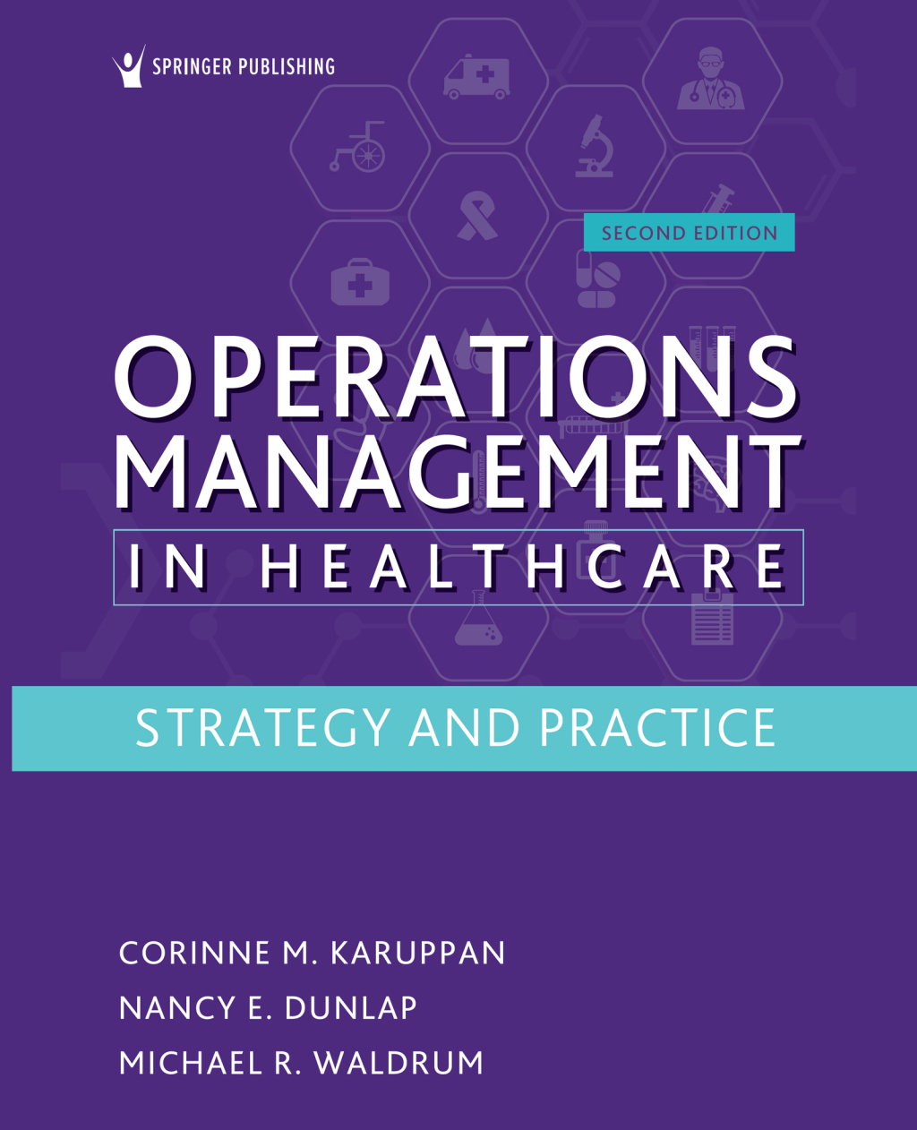 Operations Management in Healthcare Strategy and Practice 2nd Edition â€“ PDF/EPUB Version Downloadable