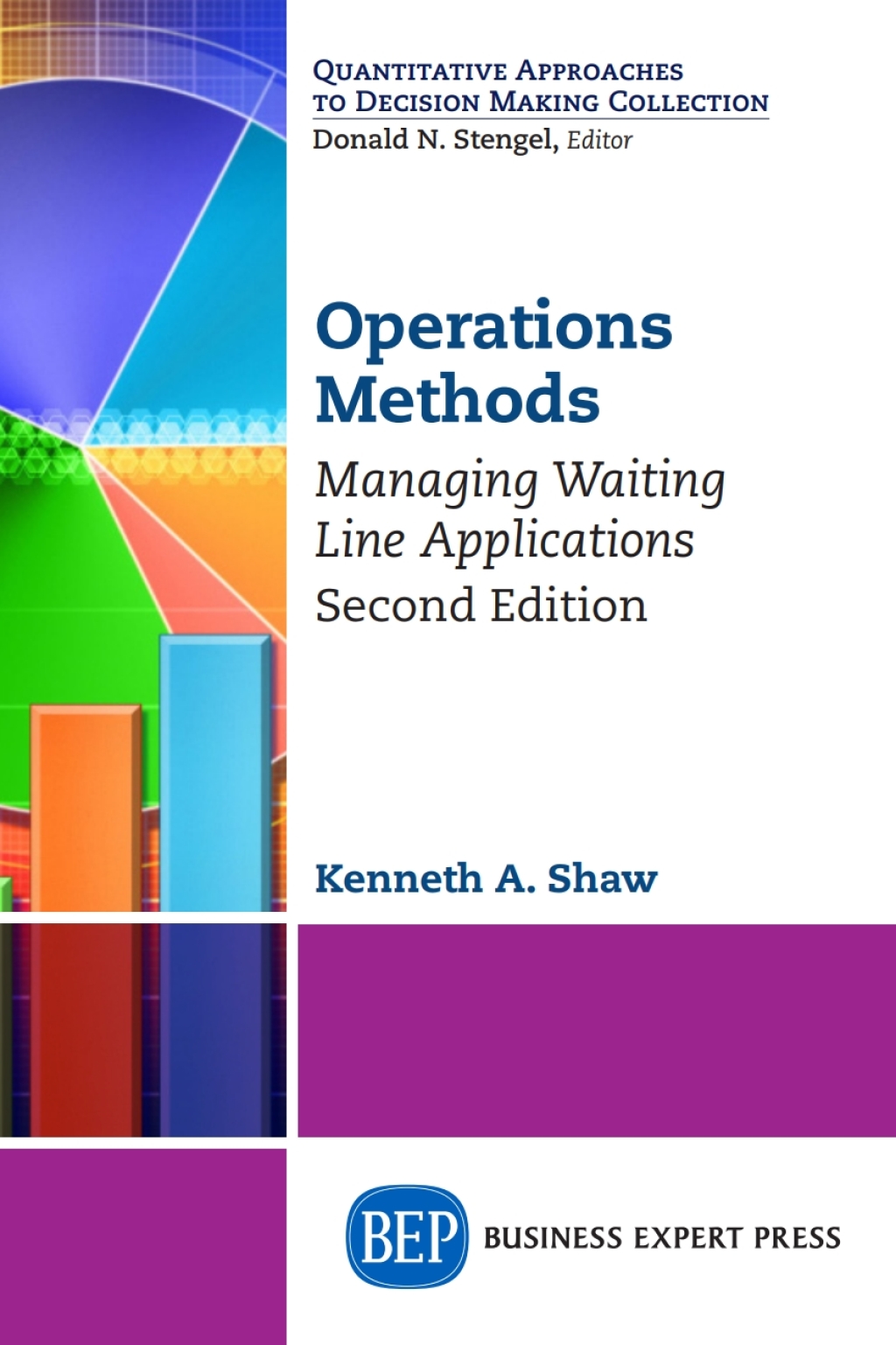 Operations Methods Managing Waiting Line Applications 2nd Edition - (PDF/EPUB Version)