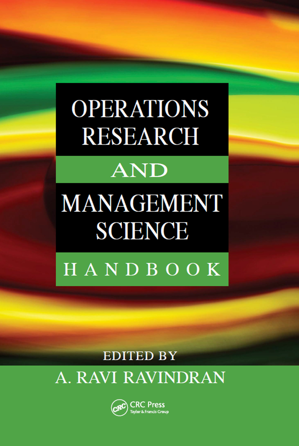 Operations Research and Management Science Handbook 1st Edition â€“ PDF/EPUB Version Downloadable