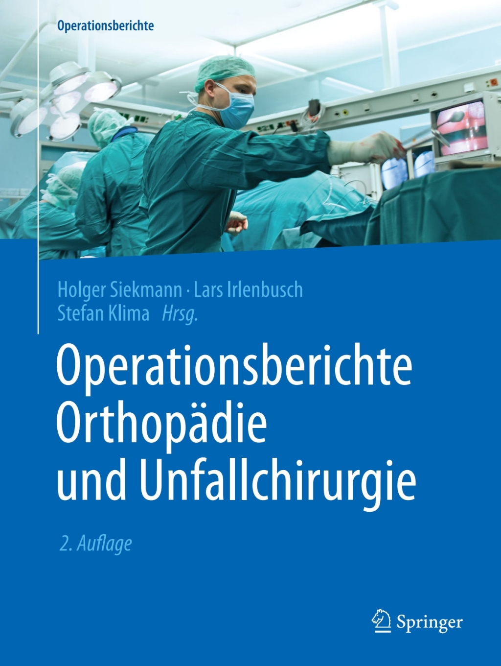 Operationsberichte OrthopÃ¤die und Unfallchirurgie 2nd Edition â€“ PDF/EPUB Version Downloadable