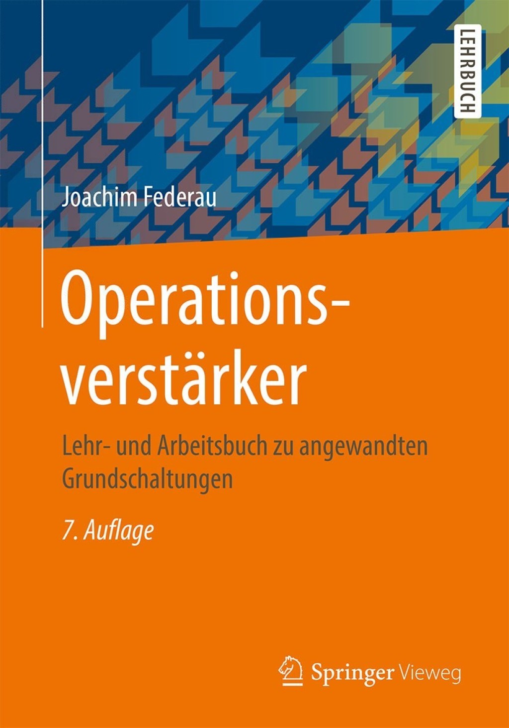 OperationsverstÃ¤rker Lehr- und Arbeitsbuch zu angewandten Grundschaltungen 7th Edition â€“ PDF/EPUB Version Downloadable