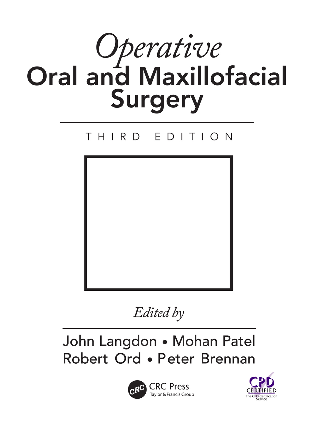 Operative Oral and Maxillofacial Surgery 3rd Edition â€“ PDF/EPUB Version Downloadable