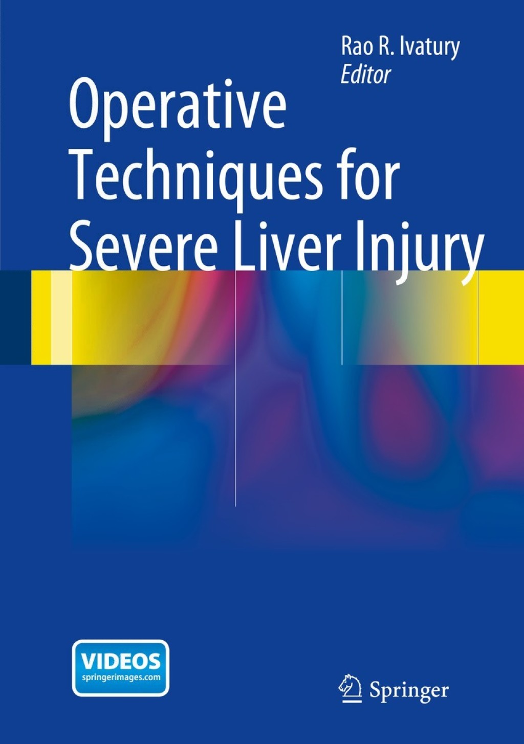 Operative Techniques for Severe Liver Injury  â€“ PDF/EPUB Version Downloadable