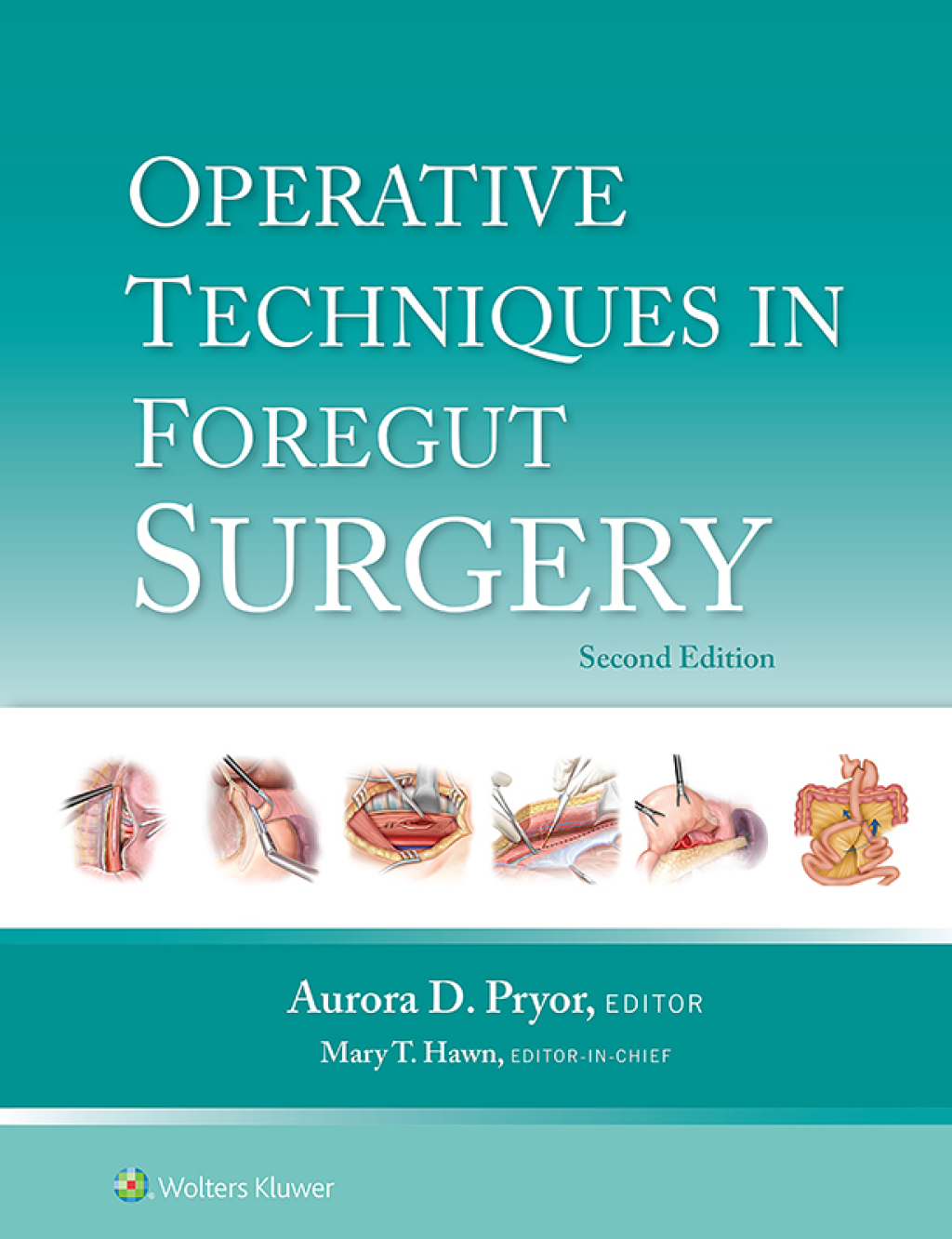 Operative Techniques in Foregut Surgery 2nd Edition â€“ PDF/EPUB Version Downloadable