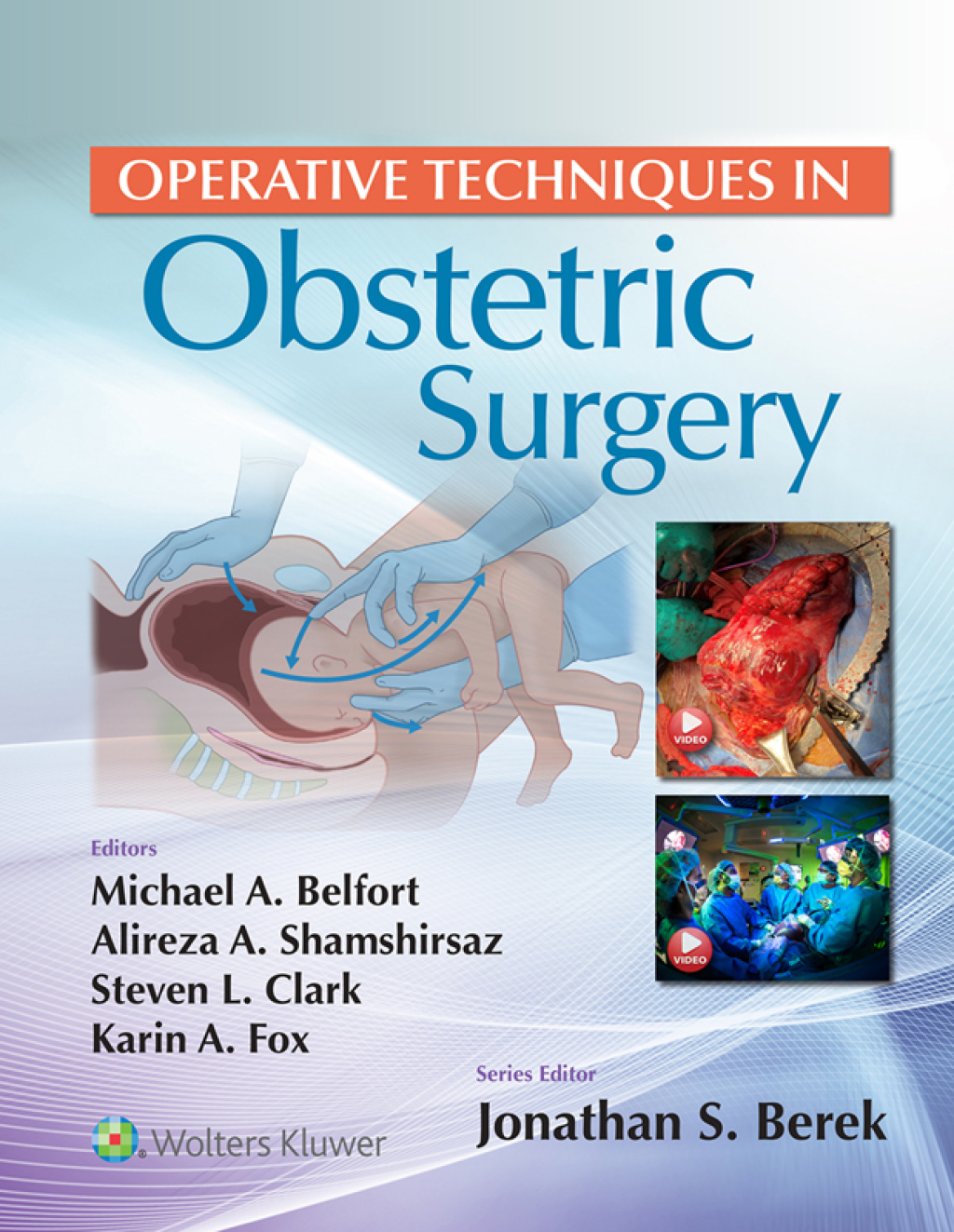 Operative Techniques in Obstetric Surgery 1st Edition â€“ PDF/EPUB Version Downloadable