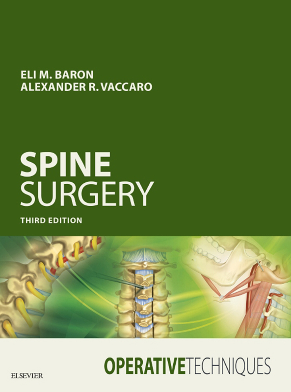 Operative Techniques: Spine Surgery 3rd Edition â€“ PDF/EPUB Version Downloadable