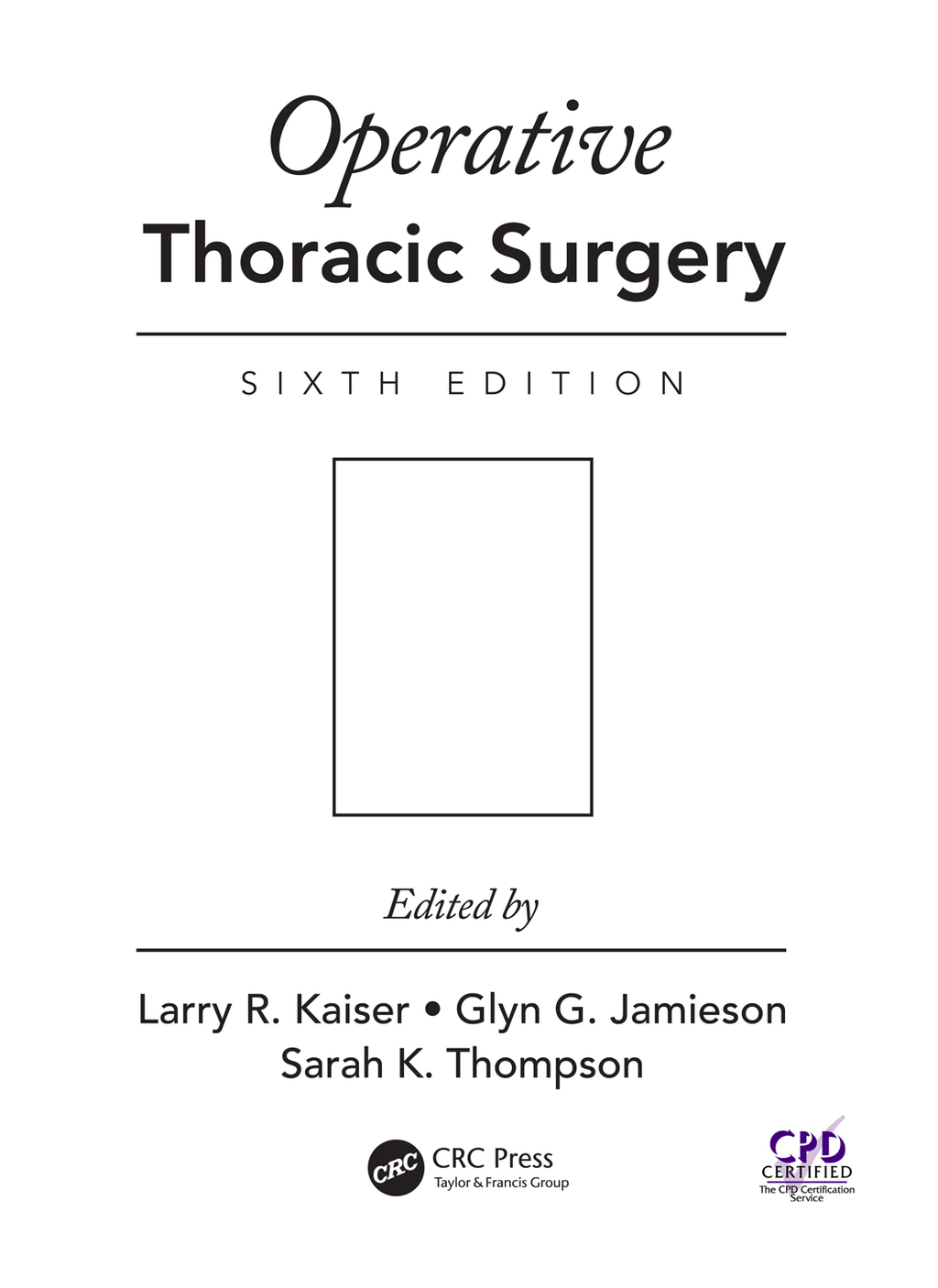 Operative Thoracic Surgery 6th Edition â€“ PDF/EPUB Version Downloadable