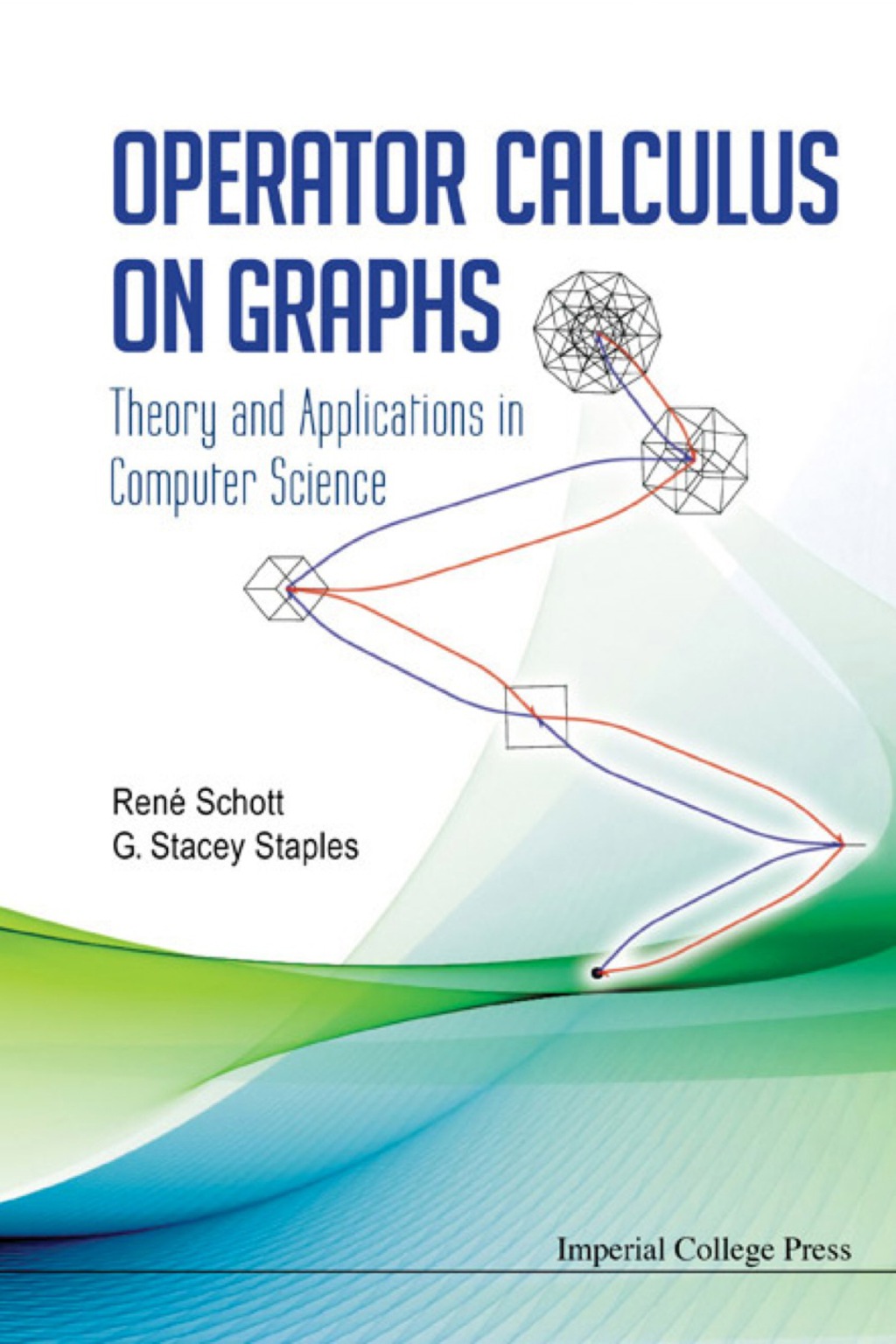 Operator Calculus On Graphs: Theory And Applications In Computer Science  â€“ PDF/EPUB Version Downloadable