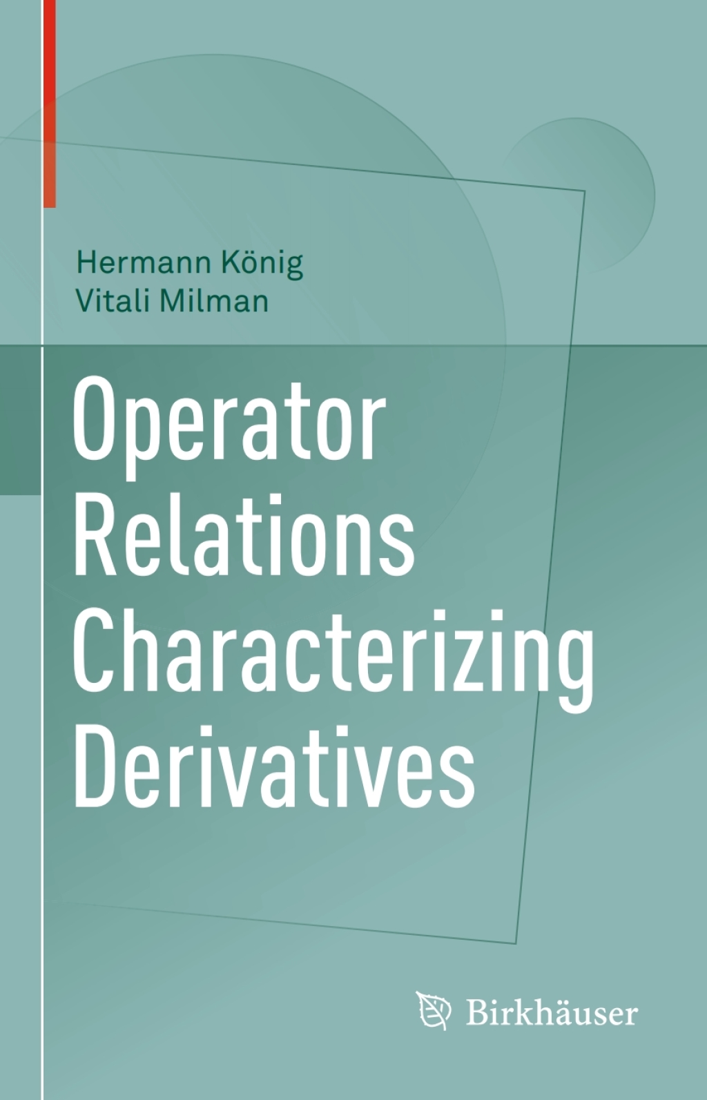 Operator Relations Characterizing Derivatives  â€“ PDF/EPUB Version Downloadable