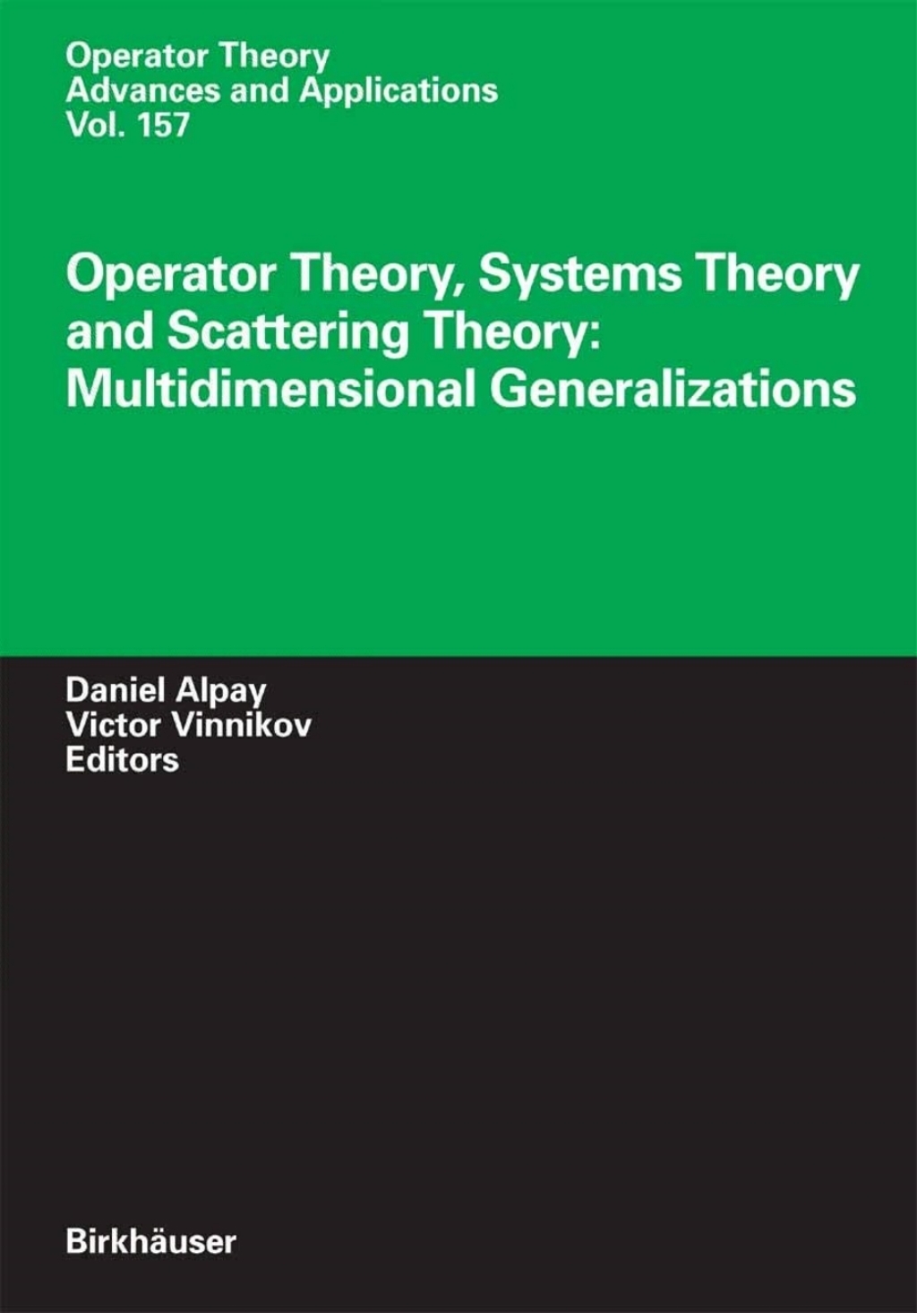 Operator Theory, Systems Theory and Scattering Theory: Multidimensional Generalizations 1st Edition â€“ PDF/EPUB Version Downloadable