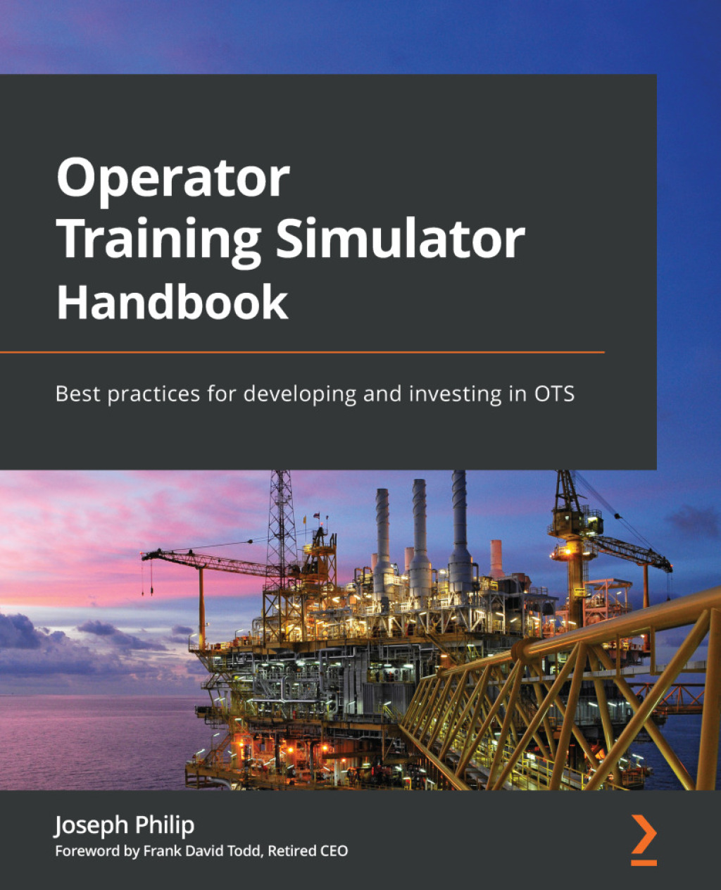 Operator Training Simulator Handbook Best practices for developing and investing in OTS 1st Edition â€“ PDF/EPUB Version Downloadable