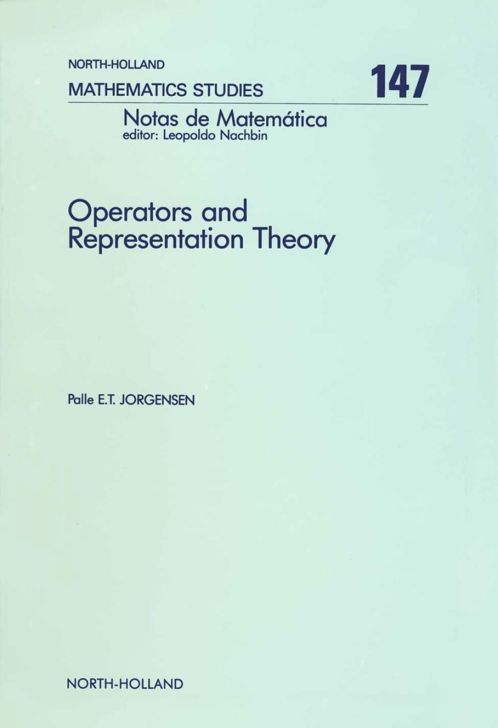 Operators and Representation Theory: Canonical Models for Algebras of Operators Arising in Quantum Mechanics  â€“ PDF/EPUB Version Downloadable