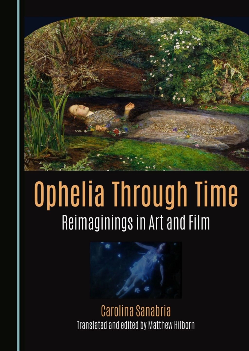 Ophelia Through Time Reimaginings in Art and Film 1st Edition â€“ PDF/EPUB Version Downloadable