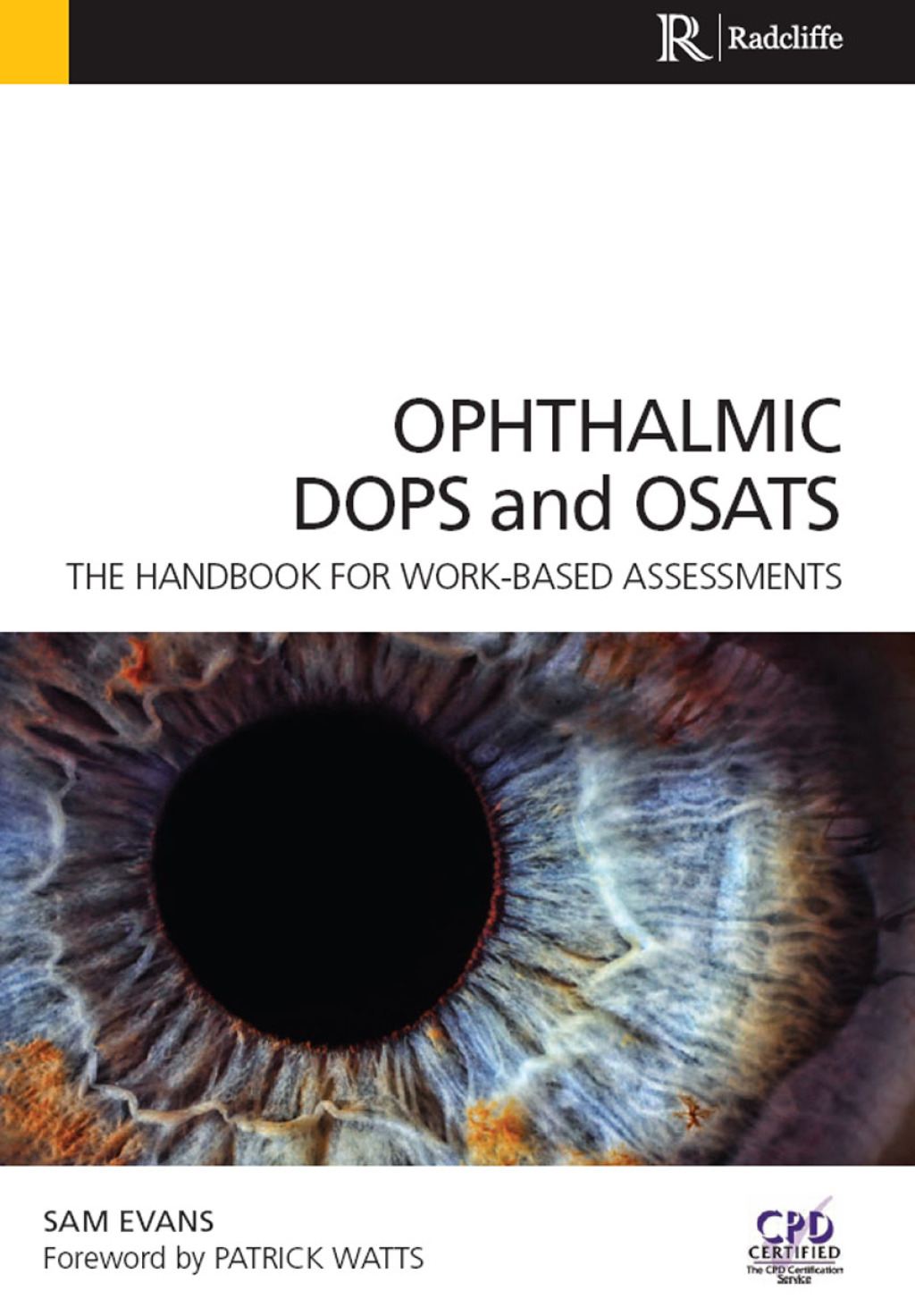 Ophthalmic DOPS and OSATS The Handbook for Work-Based Assessments 1st Edition â€“ PDF/EPUB Version Downloadable