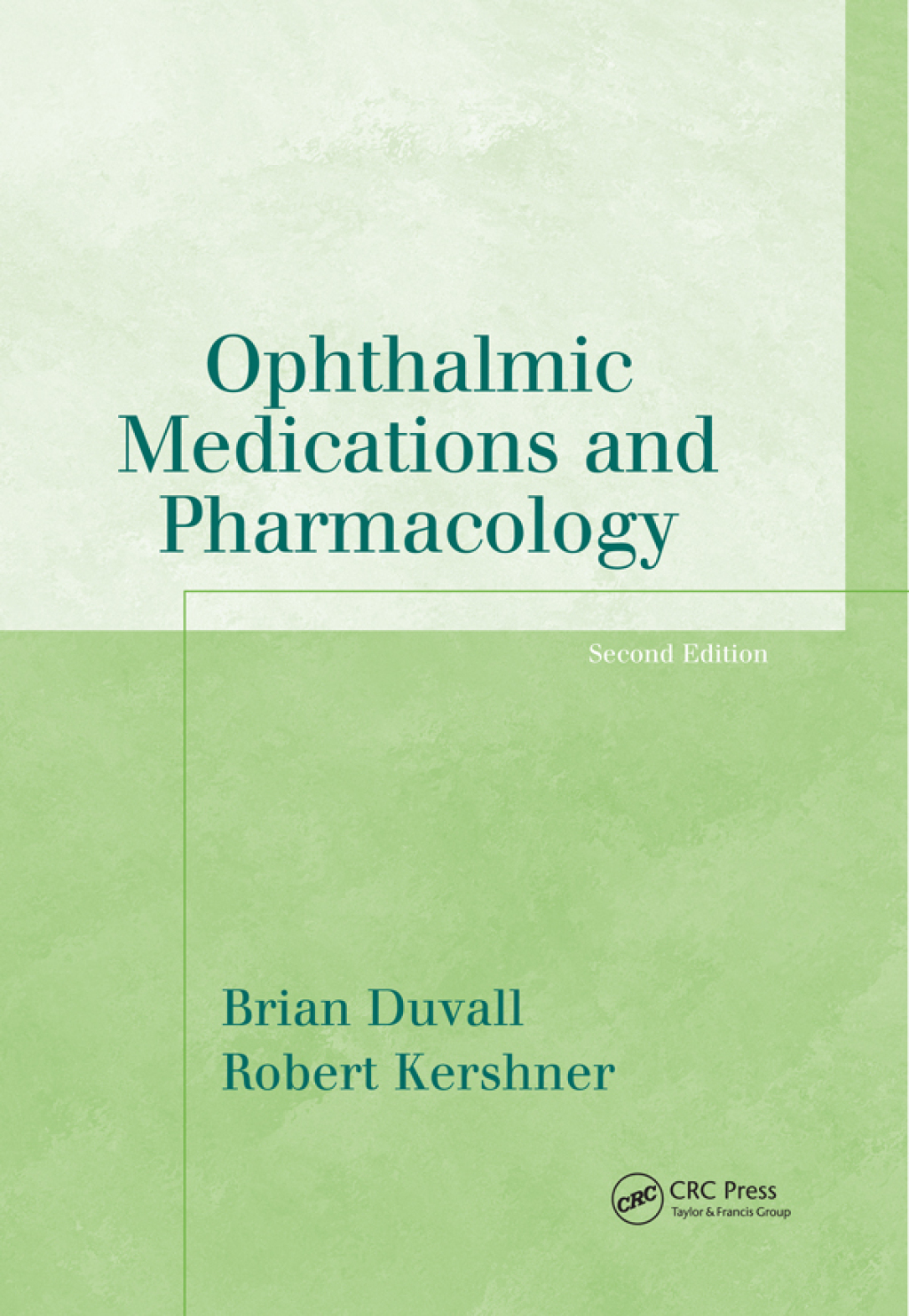 Ophthalmic Medications and Pharmacology 2nd Edition â€“ PDF/EPUB Version Downloadable