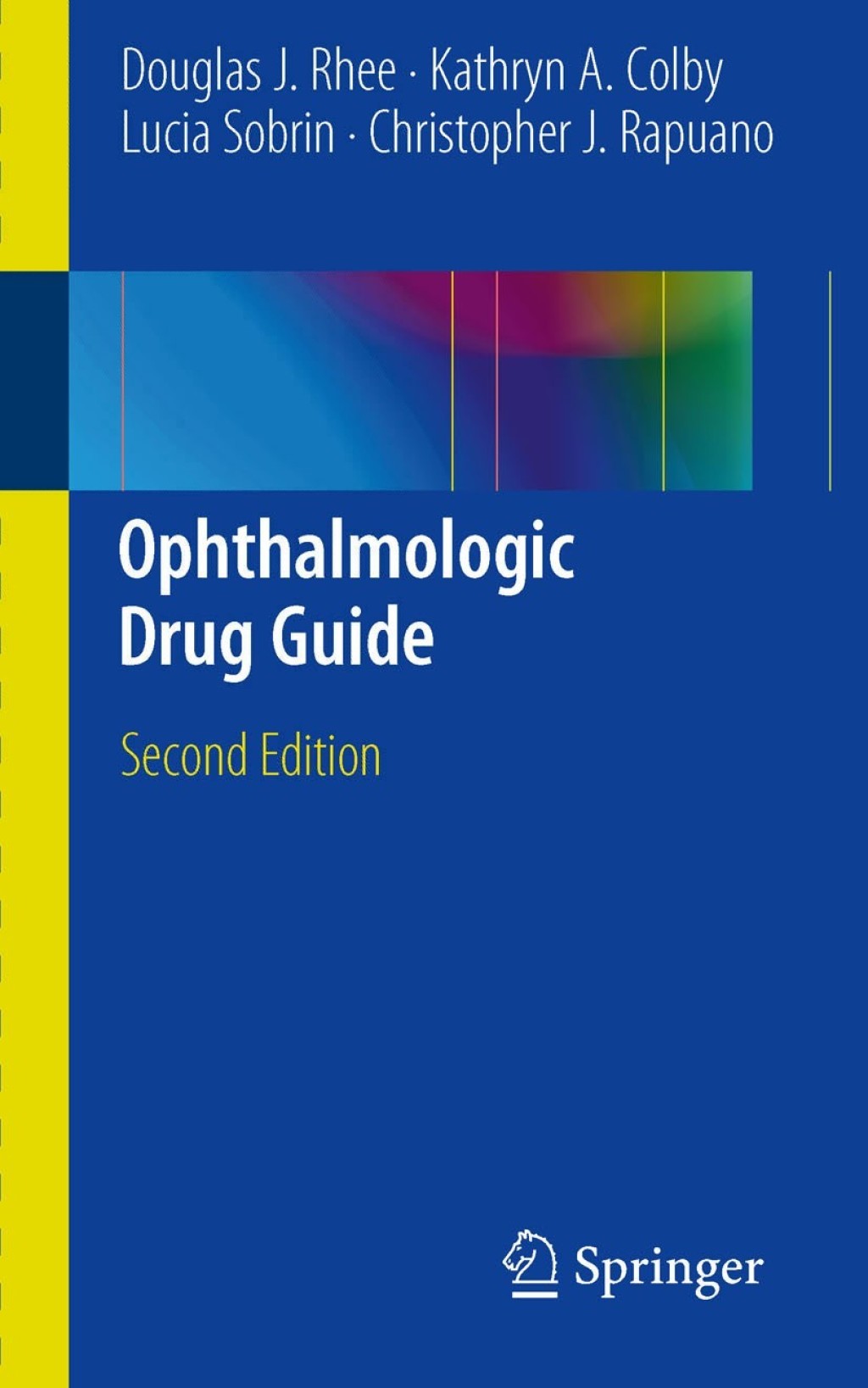 Ophthalmologic Drug Guide 2nd Edition â€“ PDF/EPUB Version Downloadable